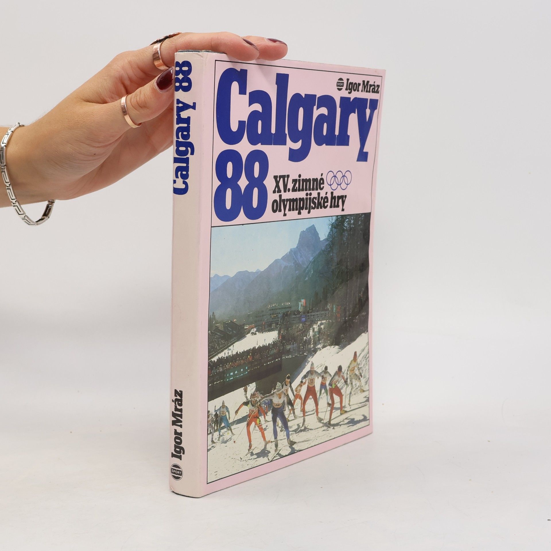 Igor Mráz Calgary 88 : XV. zimné olympijské hry