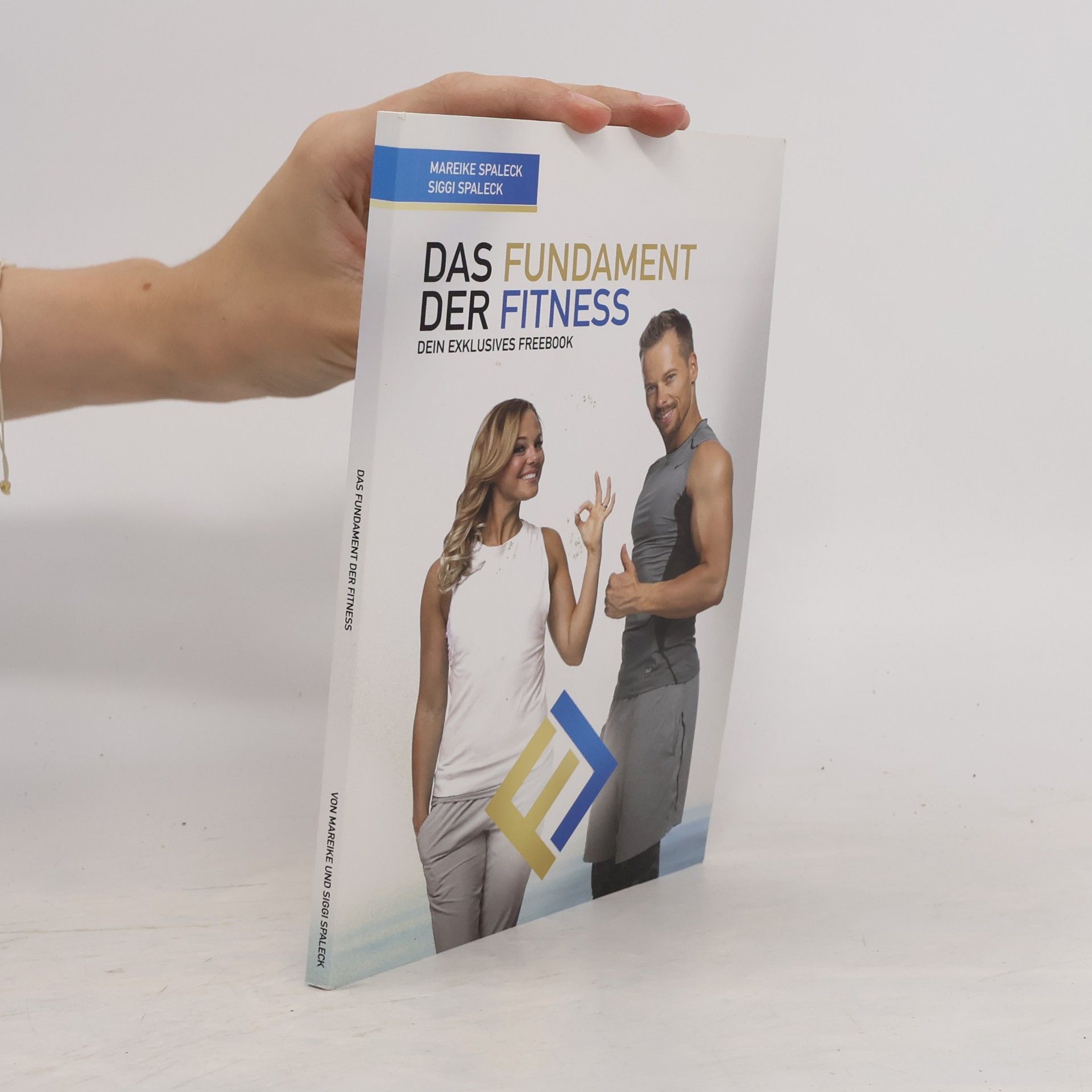 Siggi Spaleck Das Fundament der Fitness dein exclusives Freebook