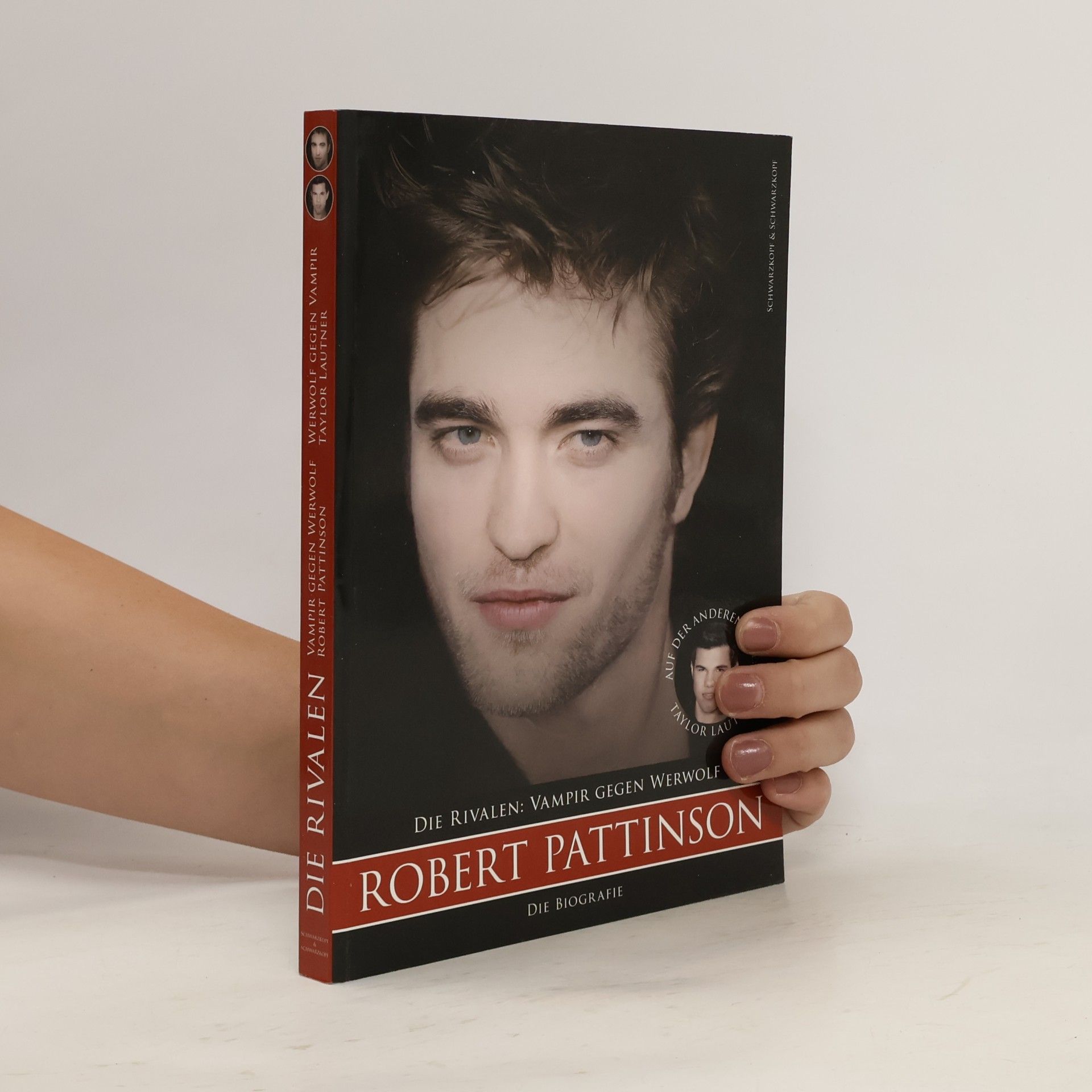 Martin Howden Die Rivalen, Vampir gegen Werwolf - Robert Pattinson