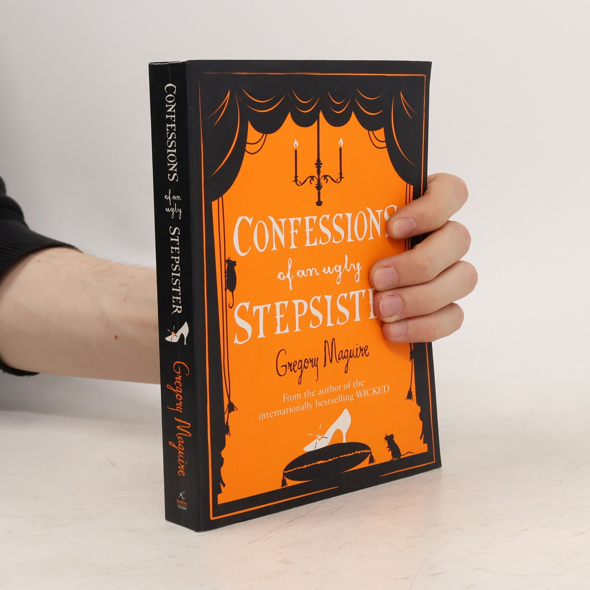 Gregory Maguire Confessions of an Ugly Stepsister