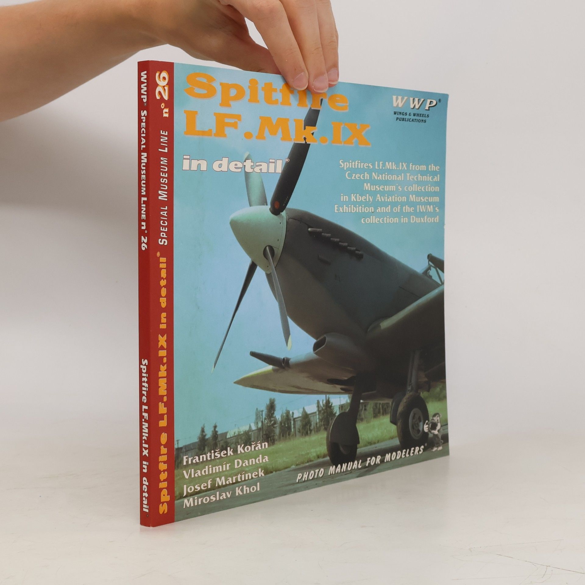 František Kořán Spitfire LF.MK.IX in detail: photo manual for modelers