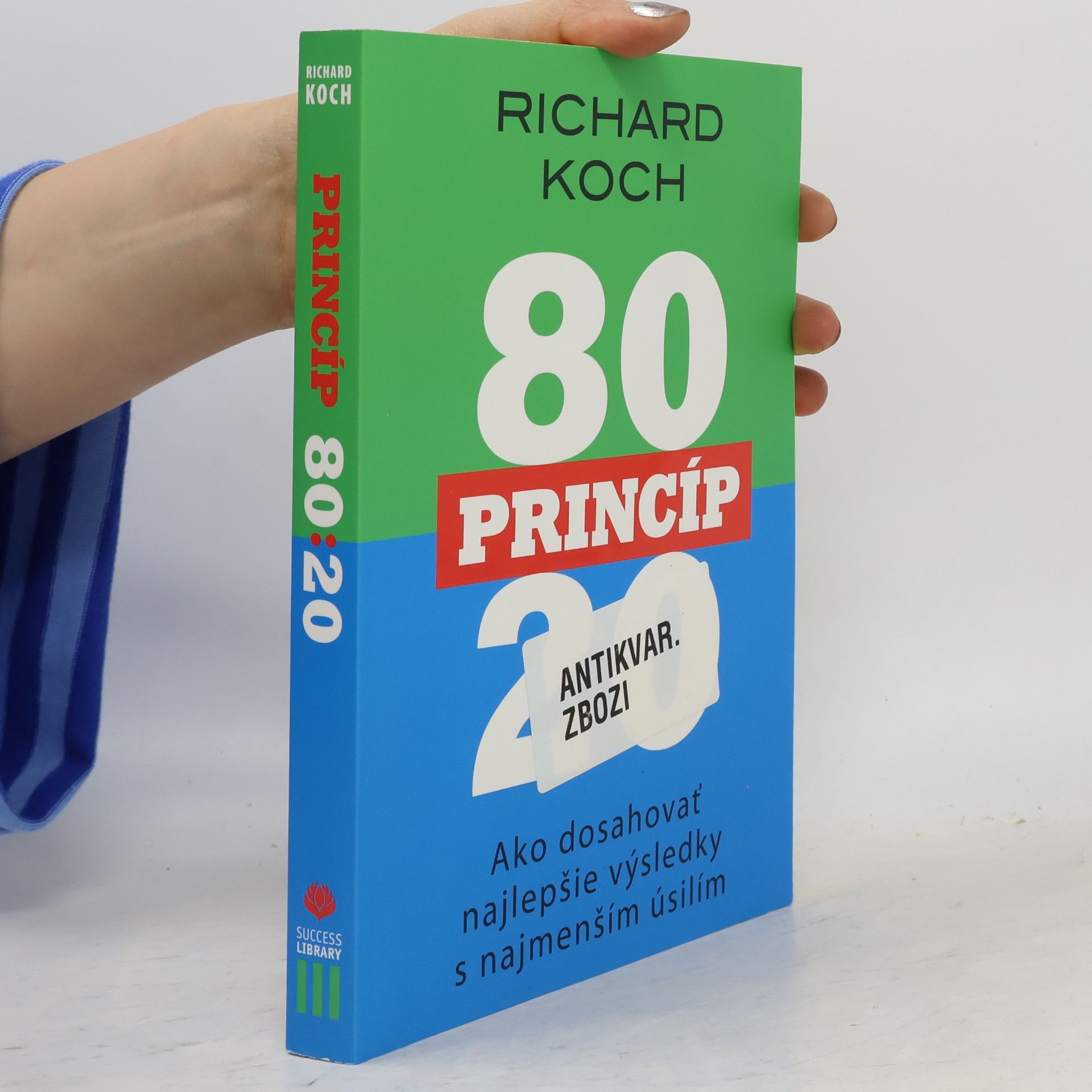 Richard Koch Princíp 80/20