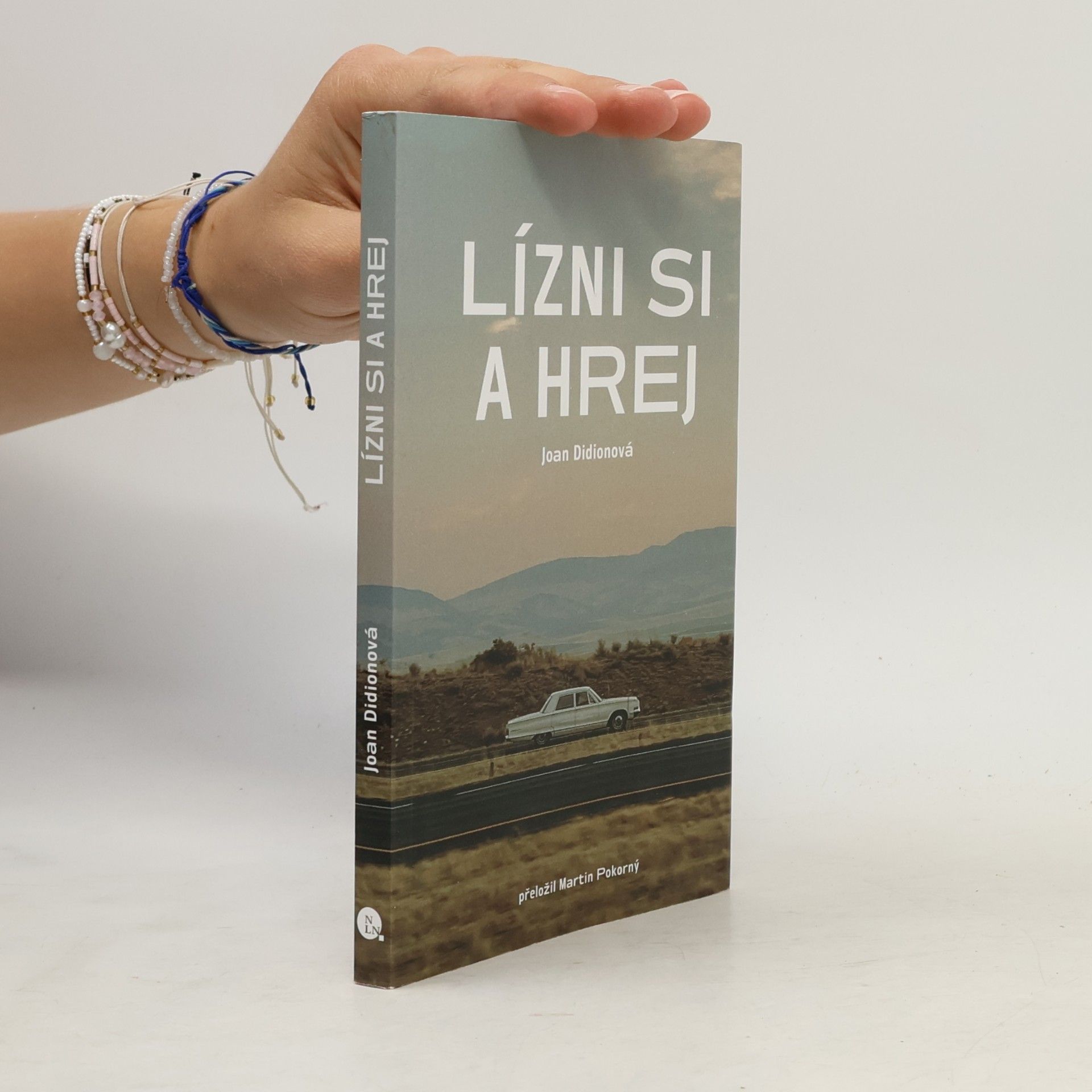Joan Didion Lízni si a hrej