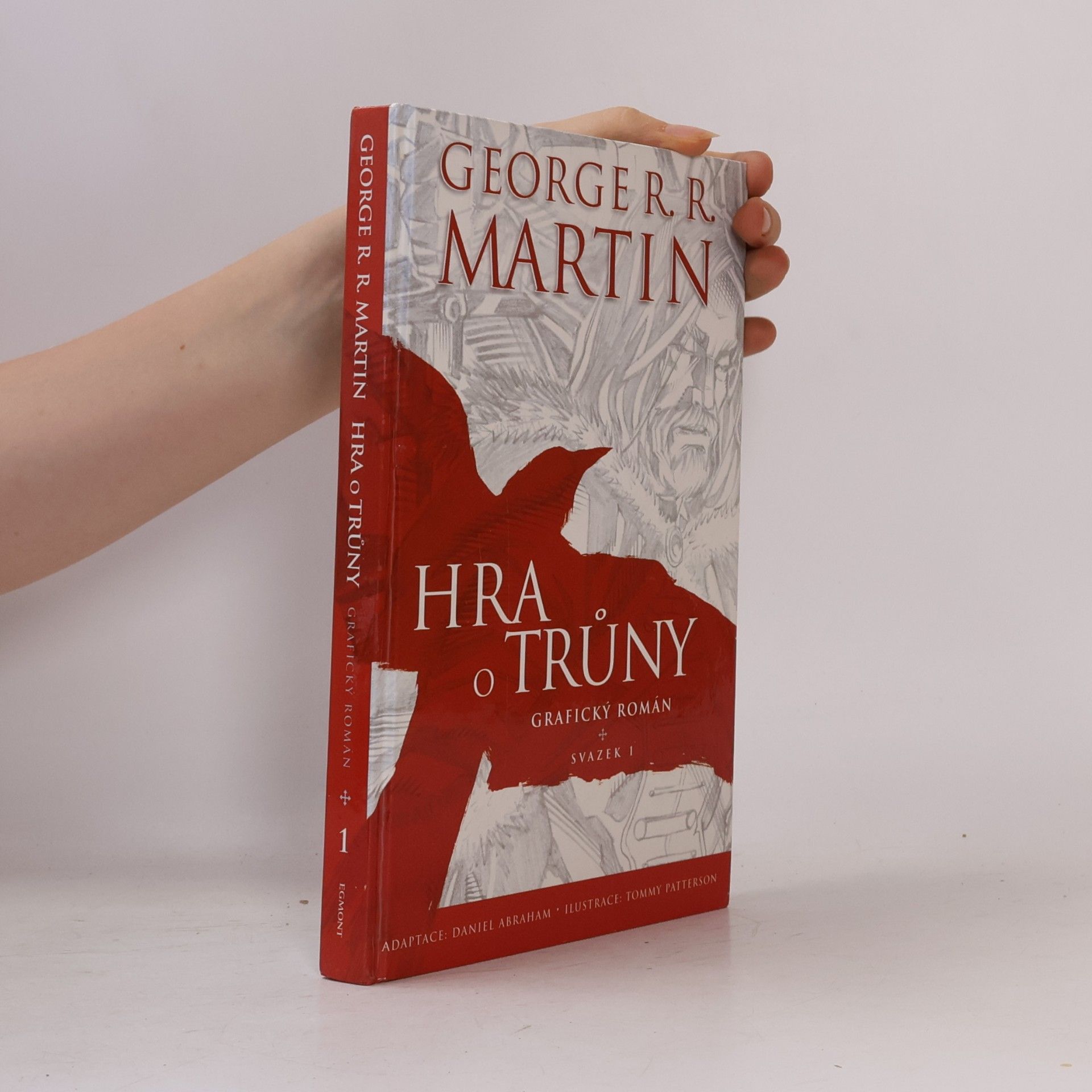 George R. R. Martin Hra o trůny: Grafický román - svazek 1