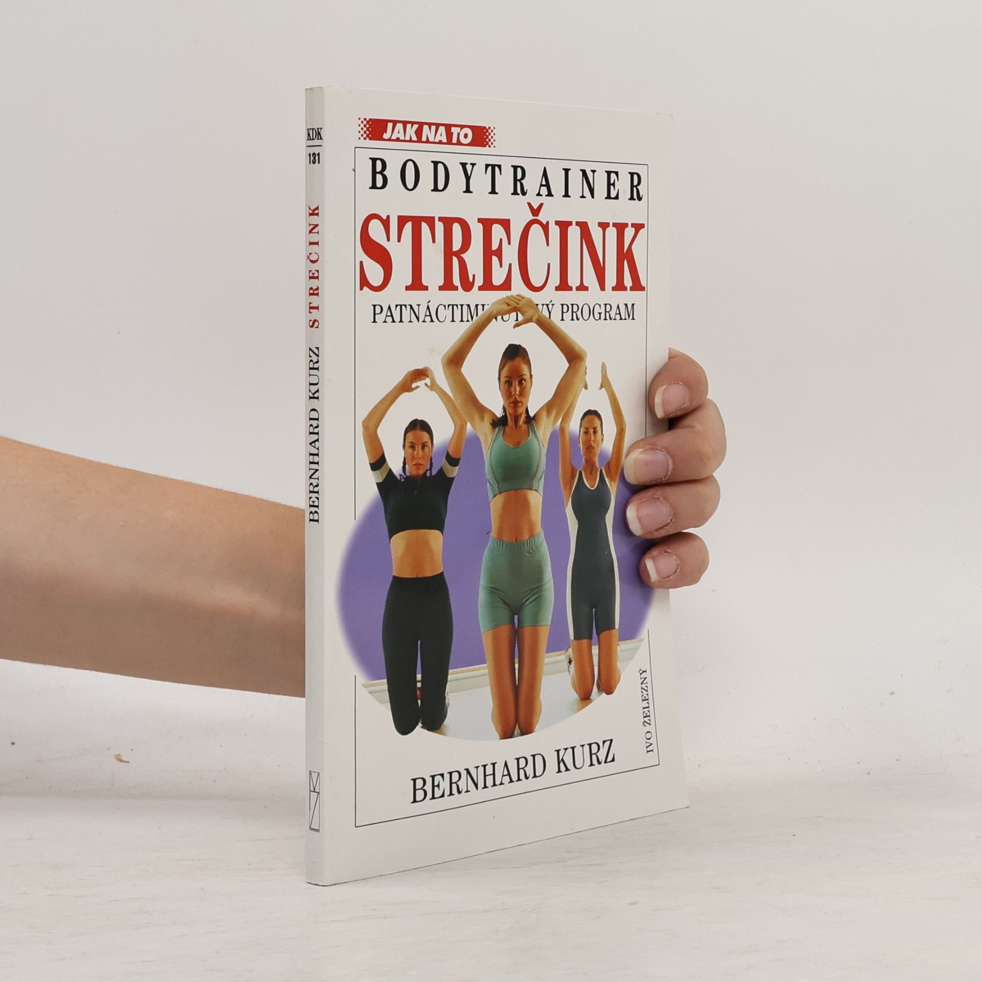 Bernhard Kurz Bodytrainer-Strečink