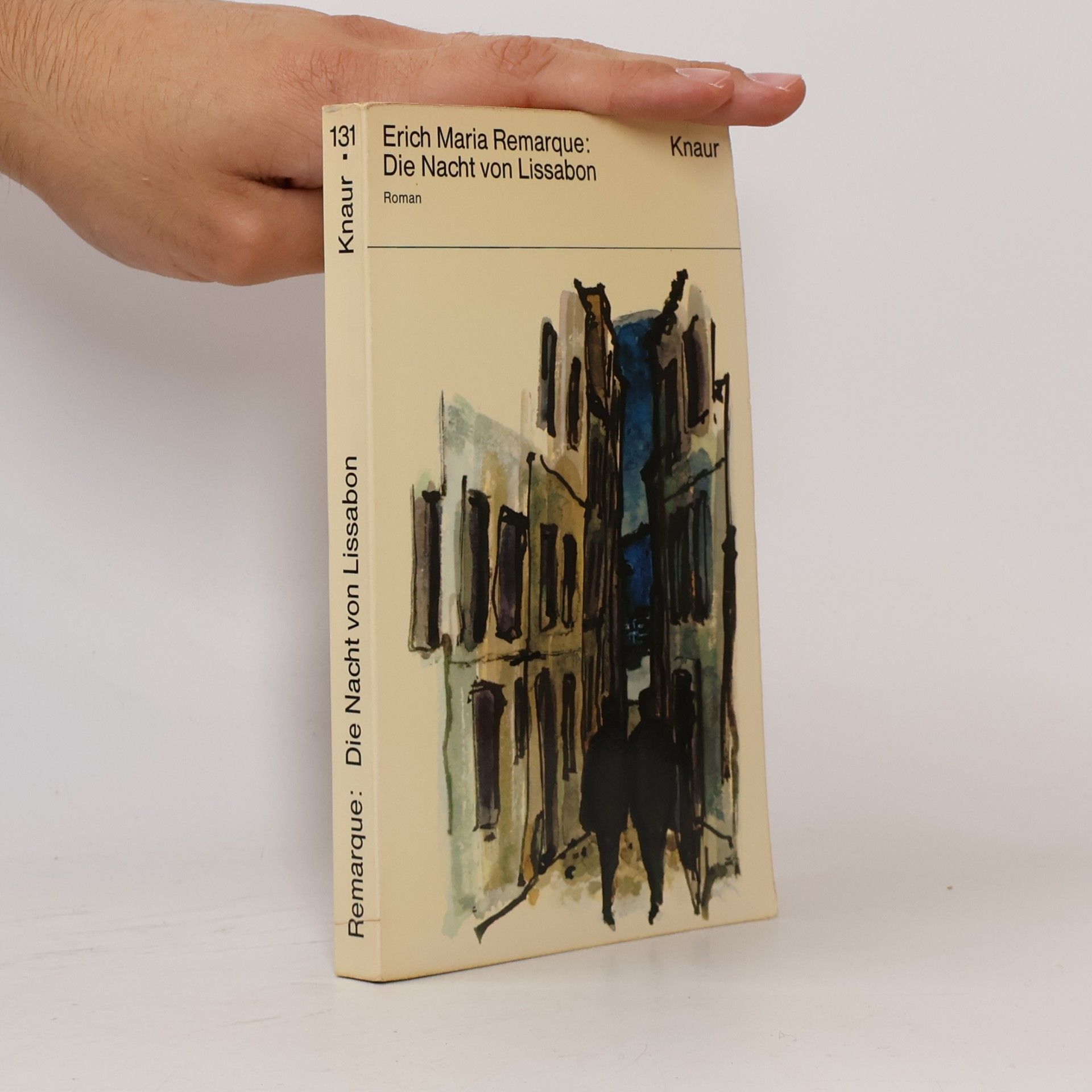 Erich Maria Remarque Die Nacht von Lissabon