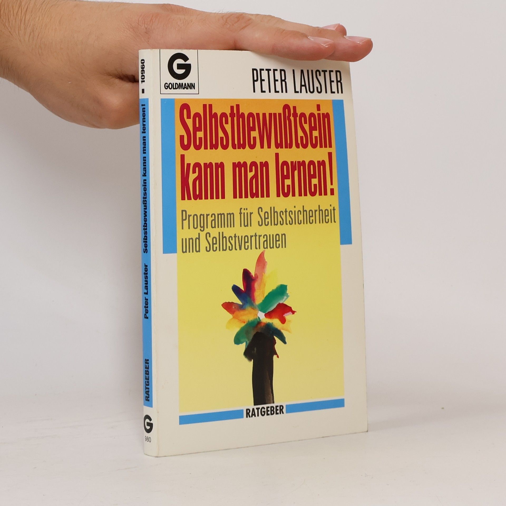 Peter Lauster Selbstbewußtsein kann man lernen!