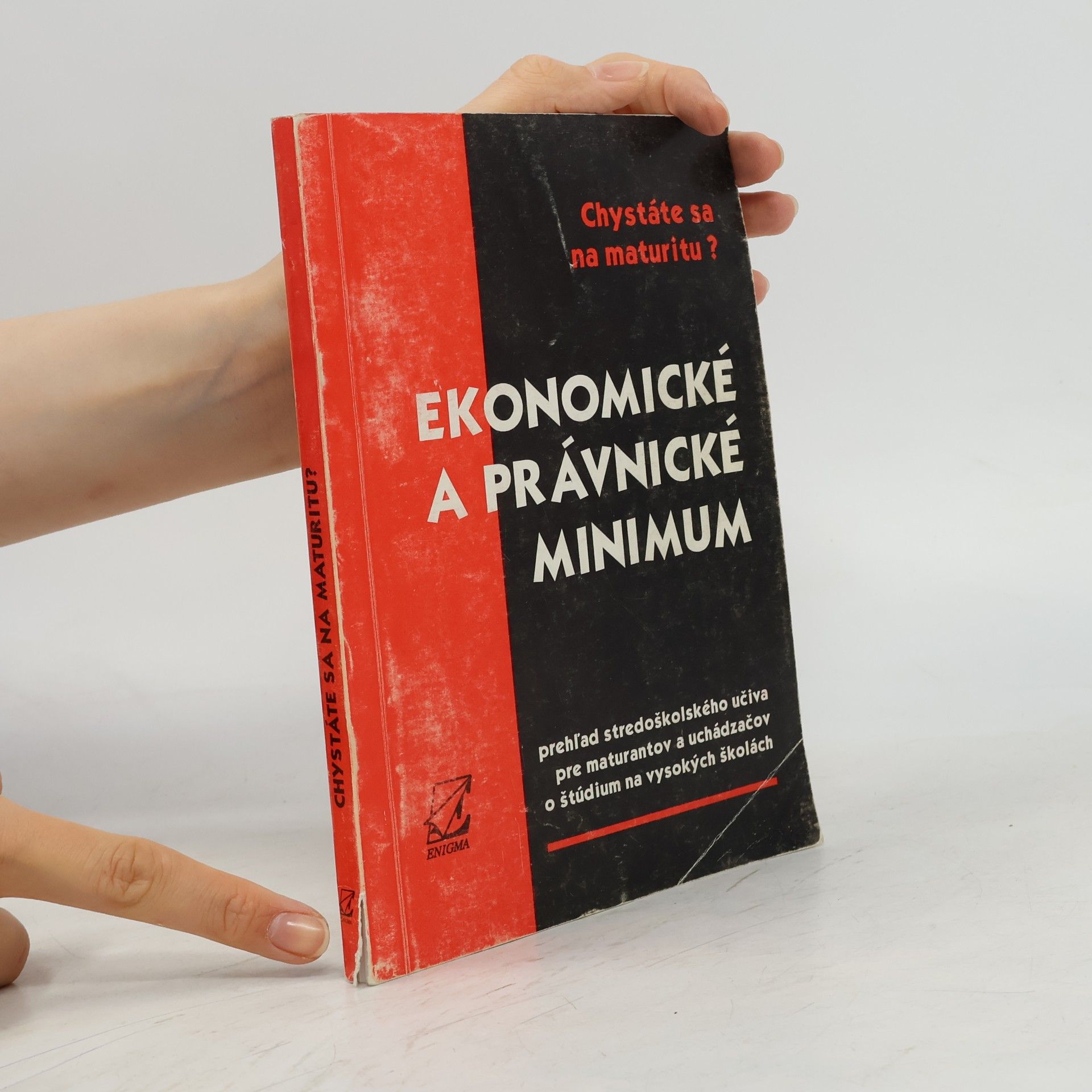Autores varios Chystáte sa na maturitu? - Ekonomické a právnické minimum