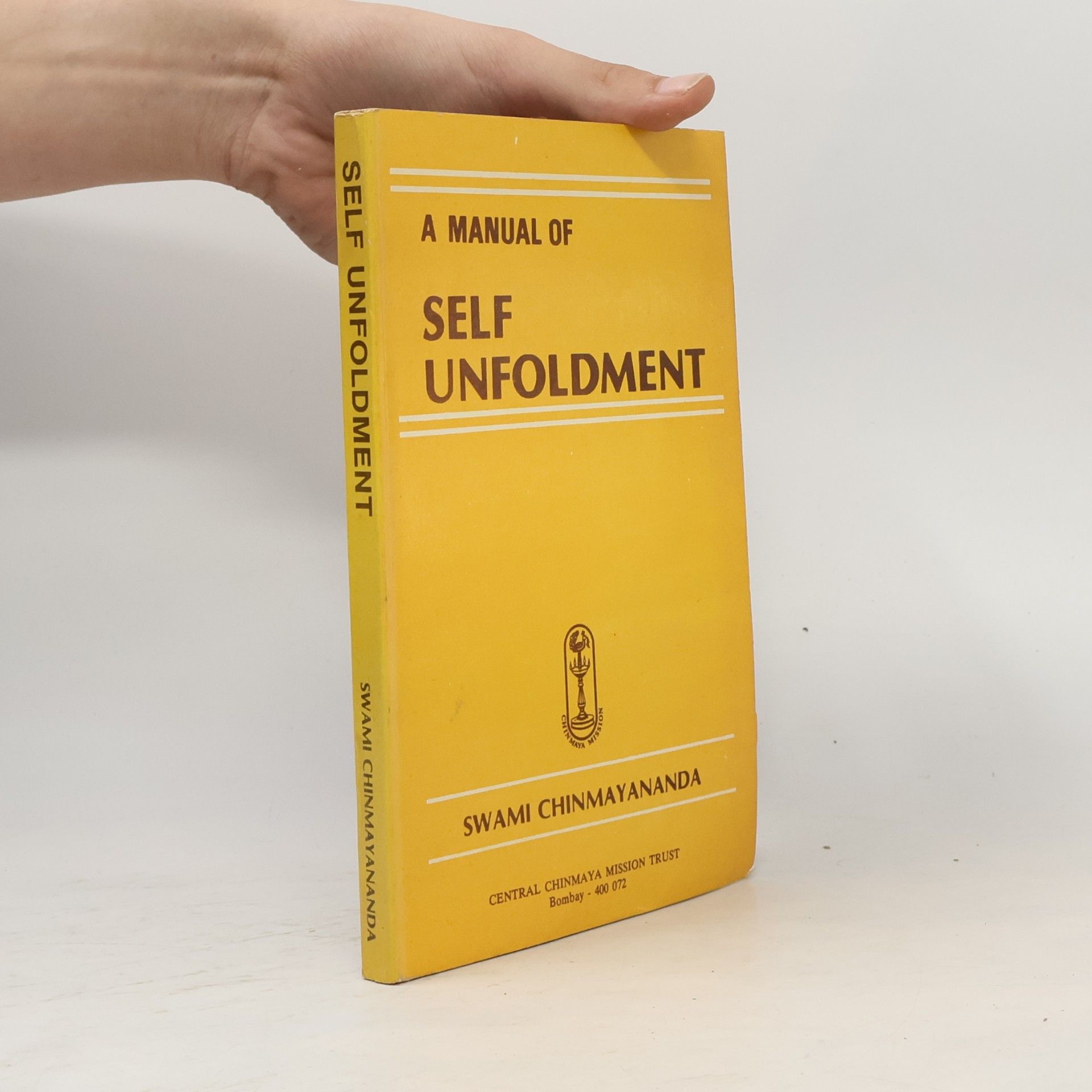 Swami Chinmayananda A Manual of Self Unfoldment