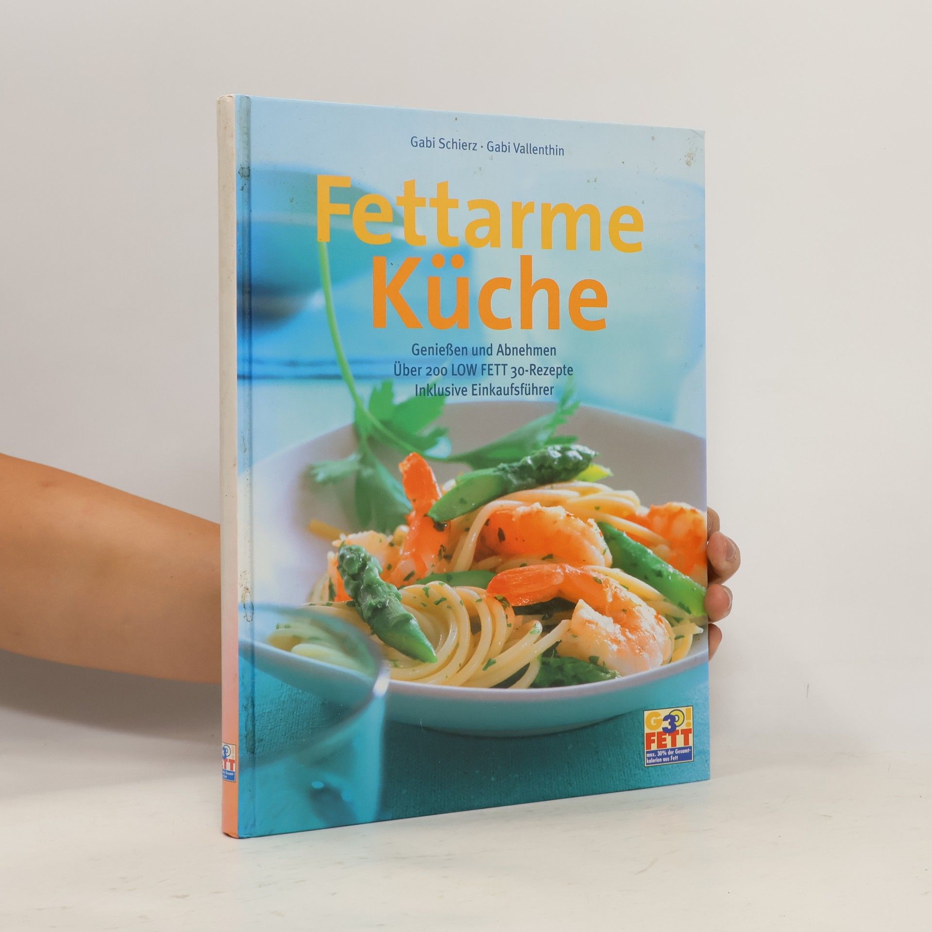 Gabi Schierz Fettarme Küche