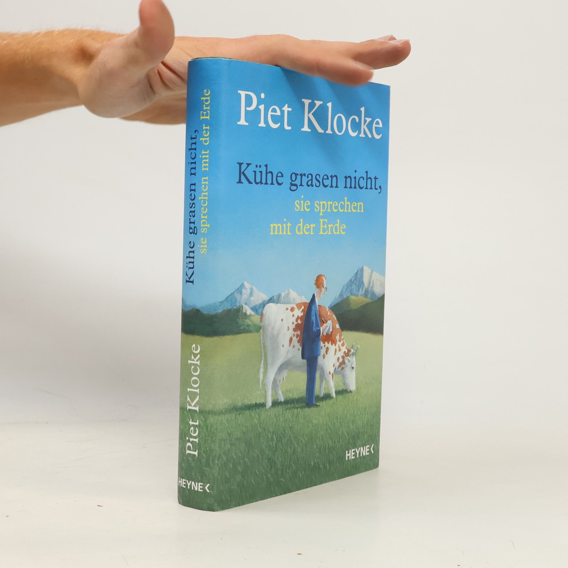 Piet Klocke Kühe grasen nicht, sie sprechen mit der Erde
