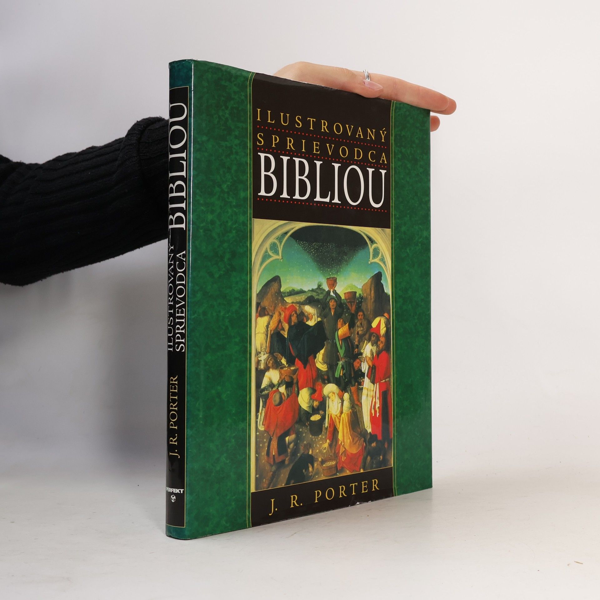 J. R. Porter Ilustrovaný sprievodca bibliou