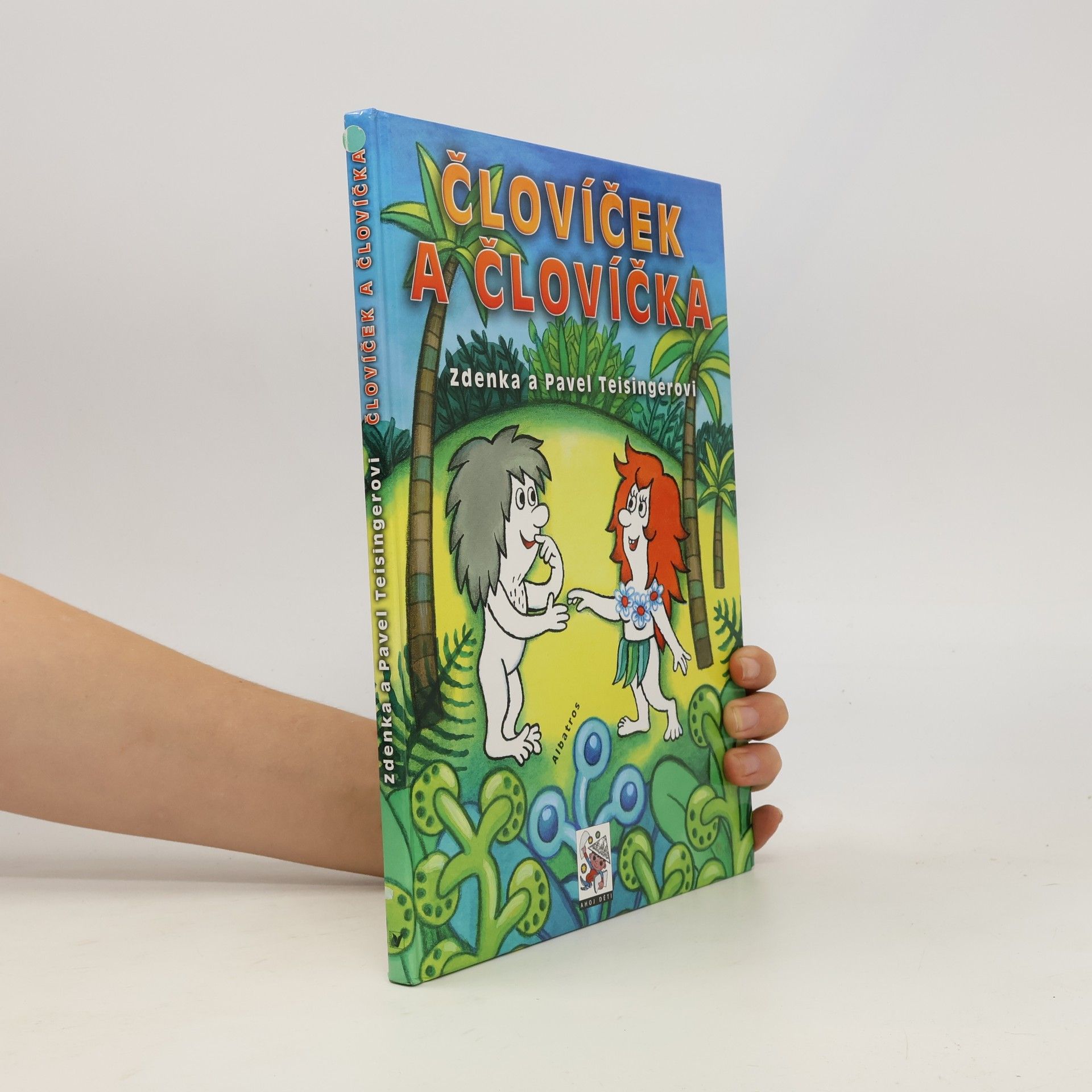 Zdenka Teisingerová Človíček a Človíčka