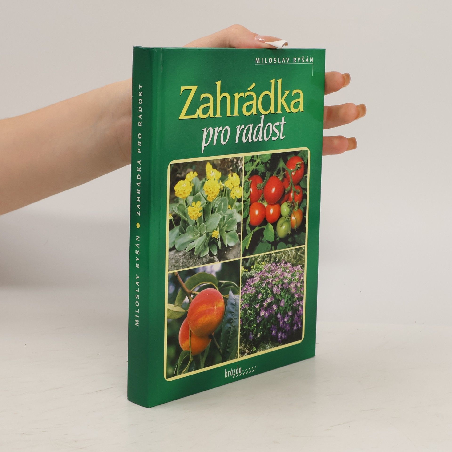 Miloslav Ryšán Zahrádka pro radost