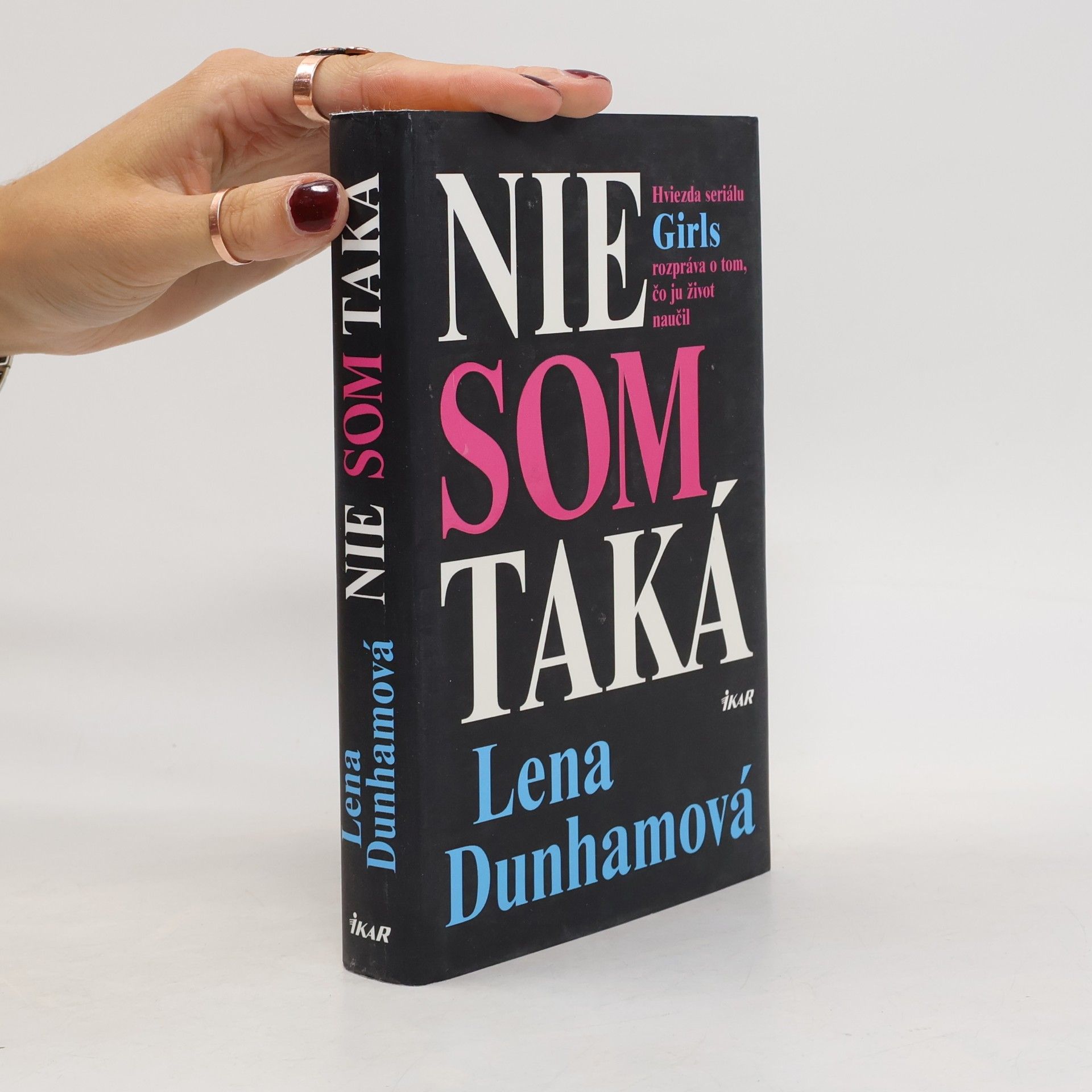 Lena Dunham Nie som taká : hviezda seriálu Girls rozpráva o tom, čo ju život naučil