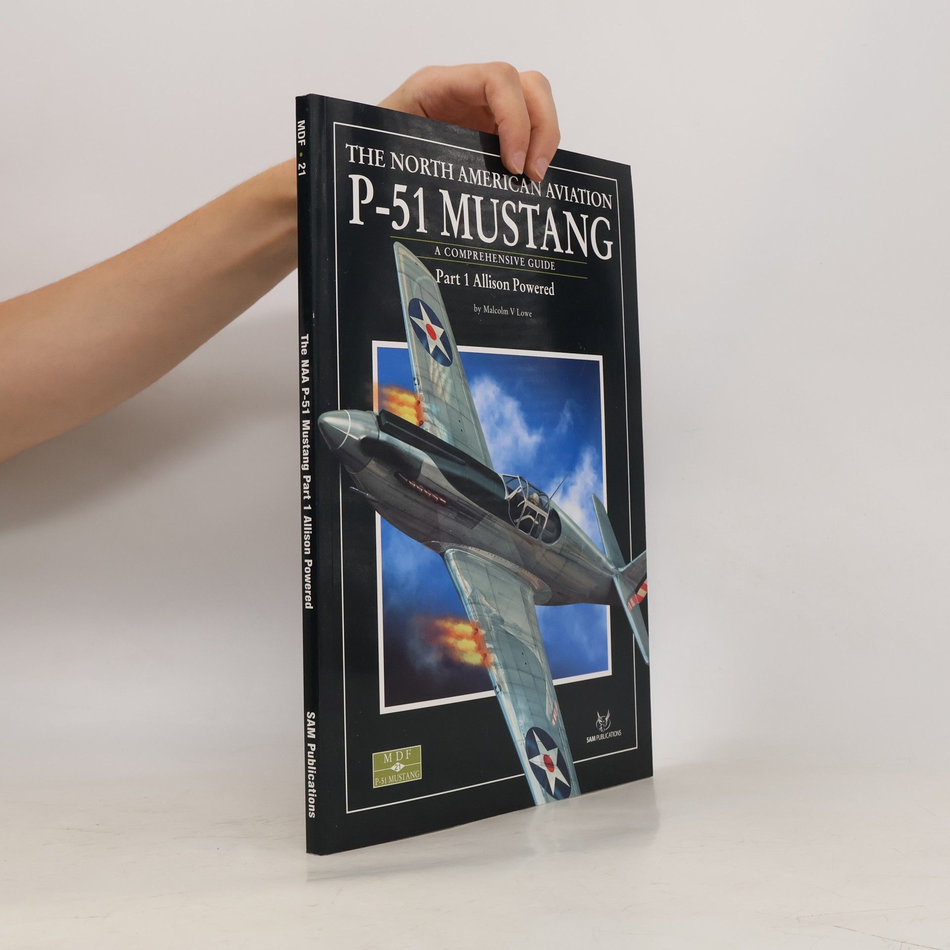Dana Bell The North American P-51 Mustang