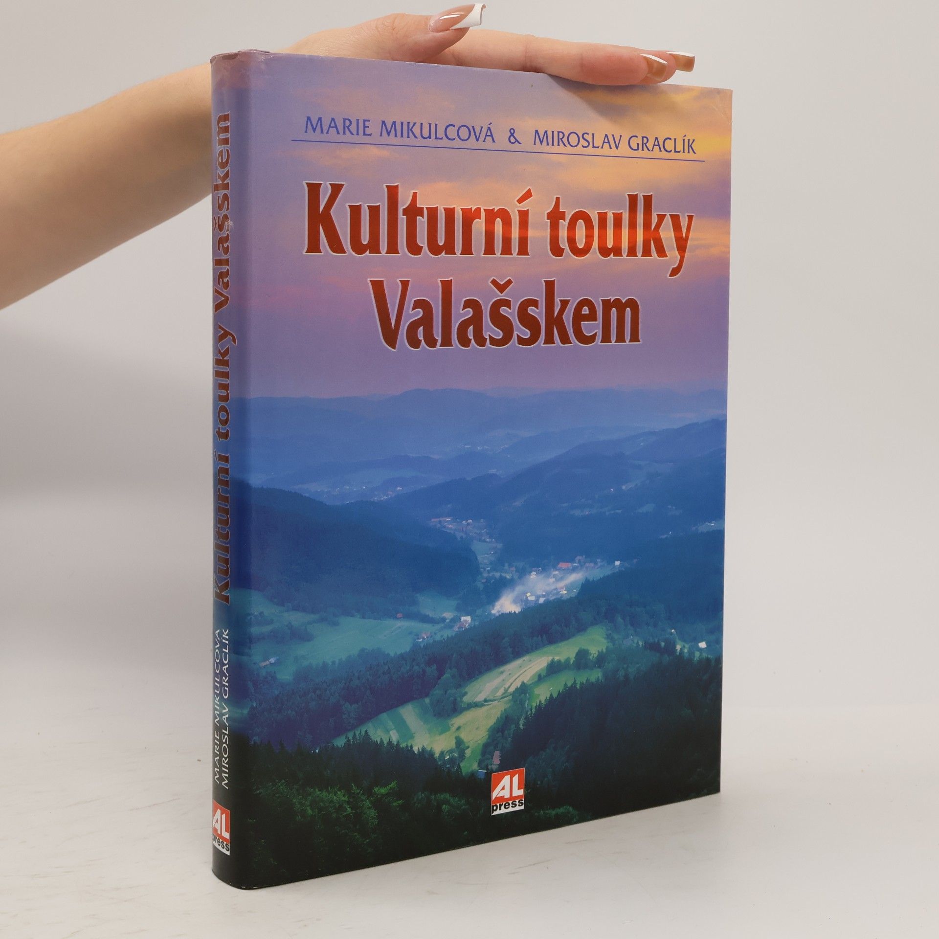 Miroslav Graclík Kulturní toulky Valašskem