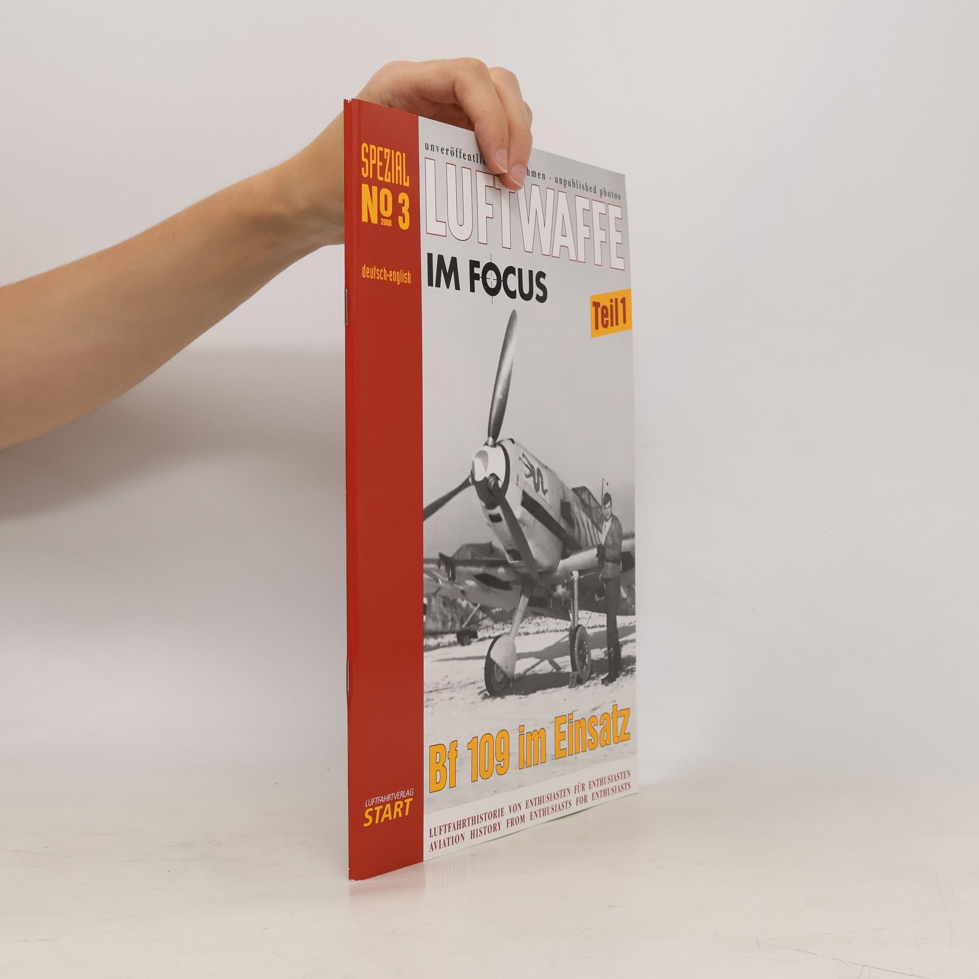 Autorenkollektiv Spezial - 3: Luftwaffe im Focus