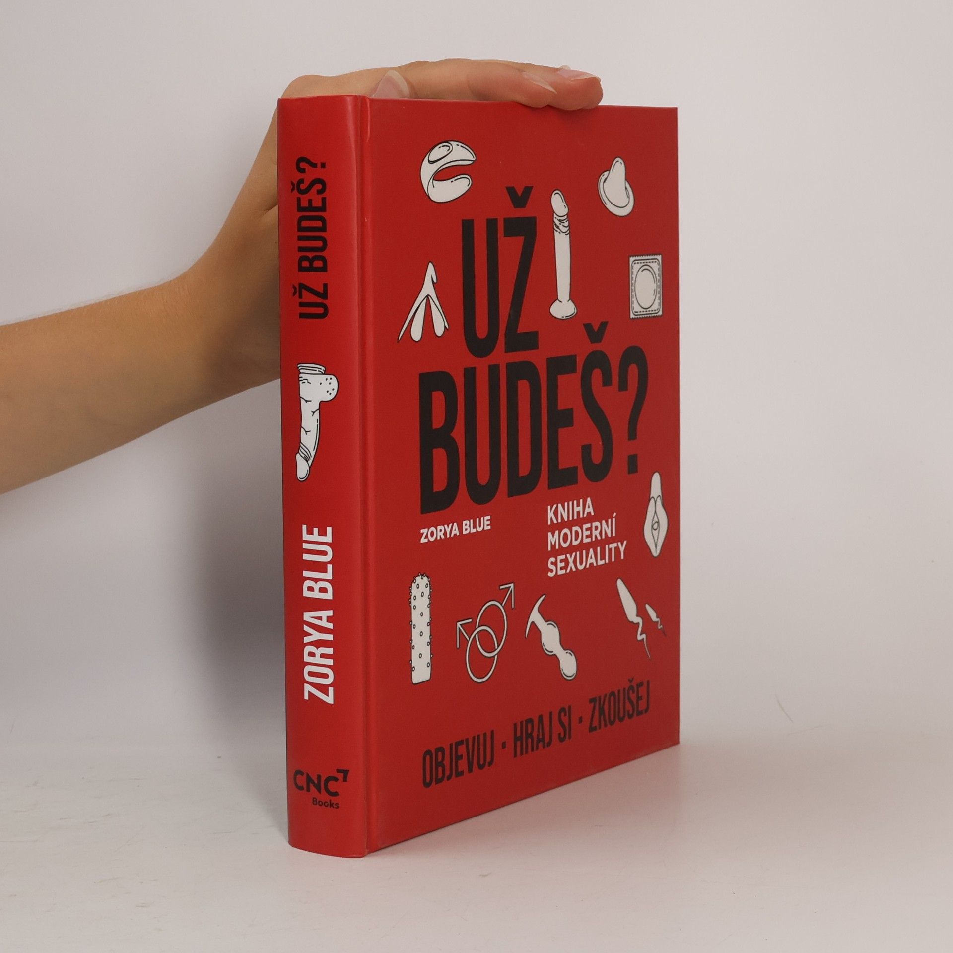 Zorya Blue Už budeš? Kniha moderní sexuality