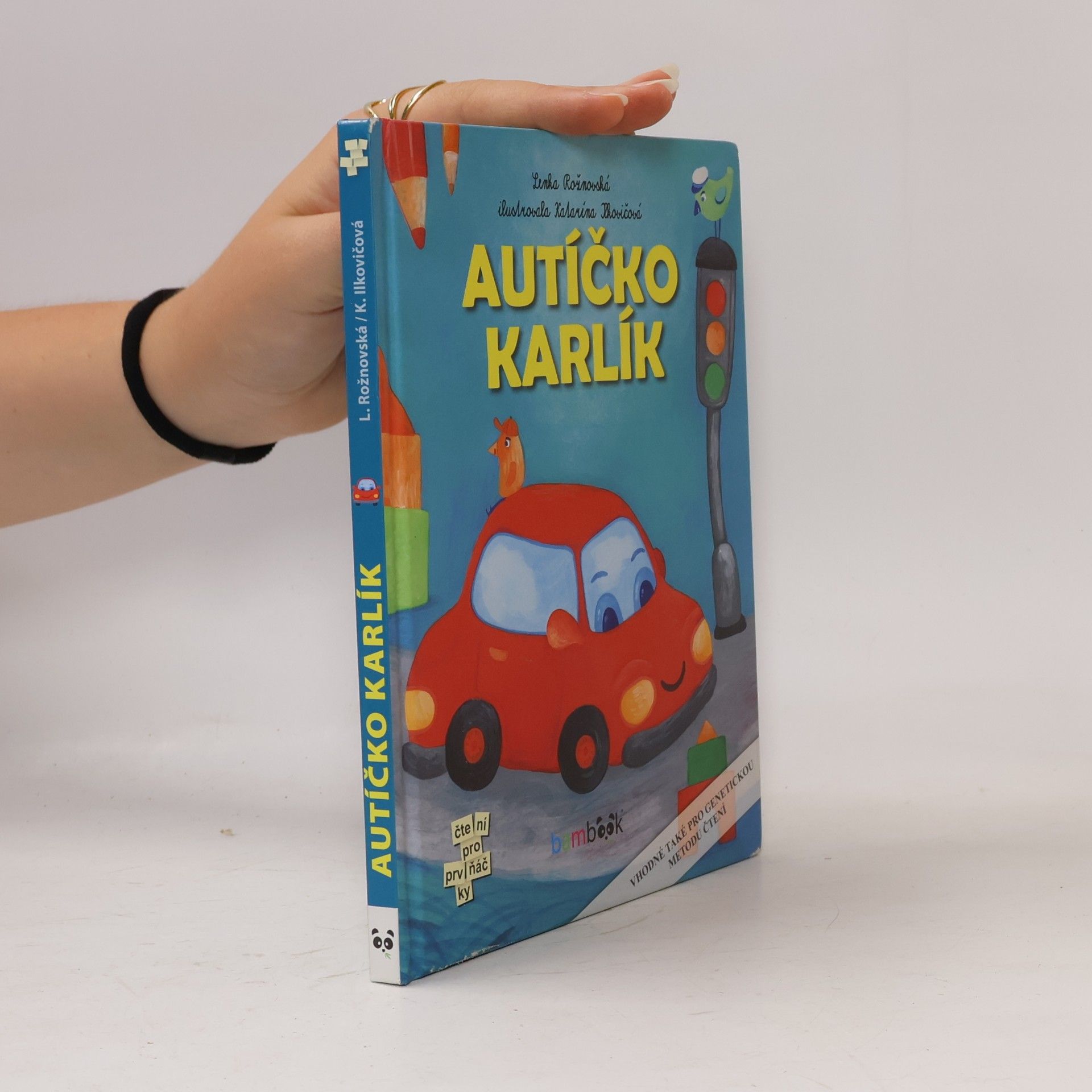 Lenka Rožnovská Autíčko Karlík