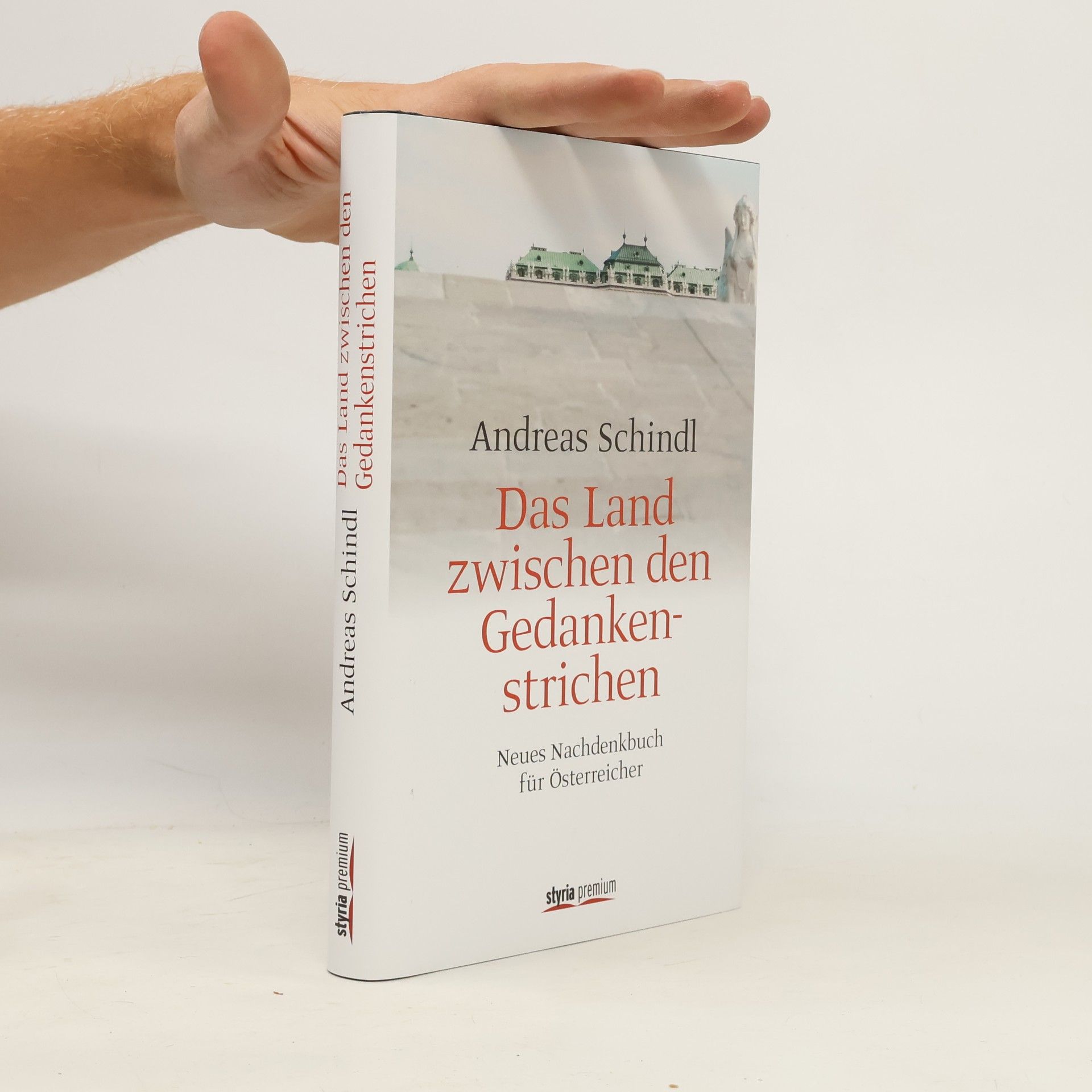 Andreas Schindl Das Land zwischen den Gedankenstrichen