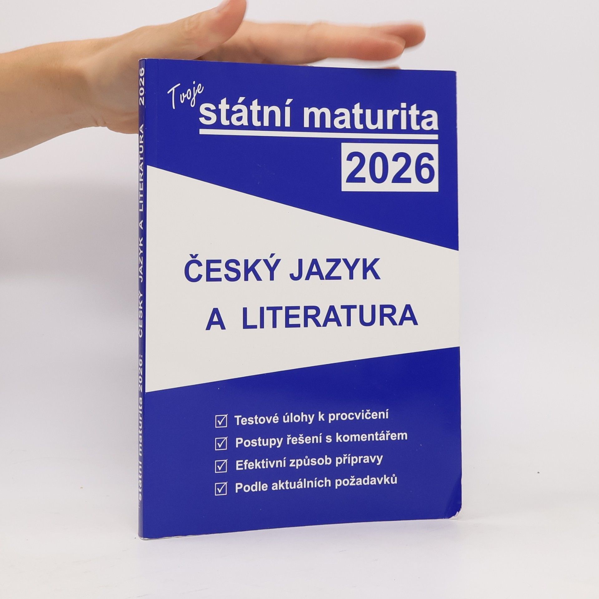 kolektiv autorů Tvoje státní maturita 2026: Český jazyk a literatura