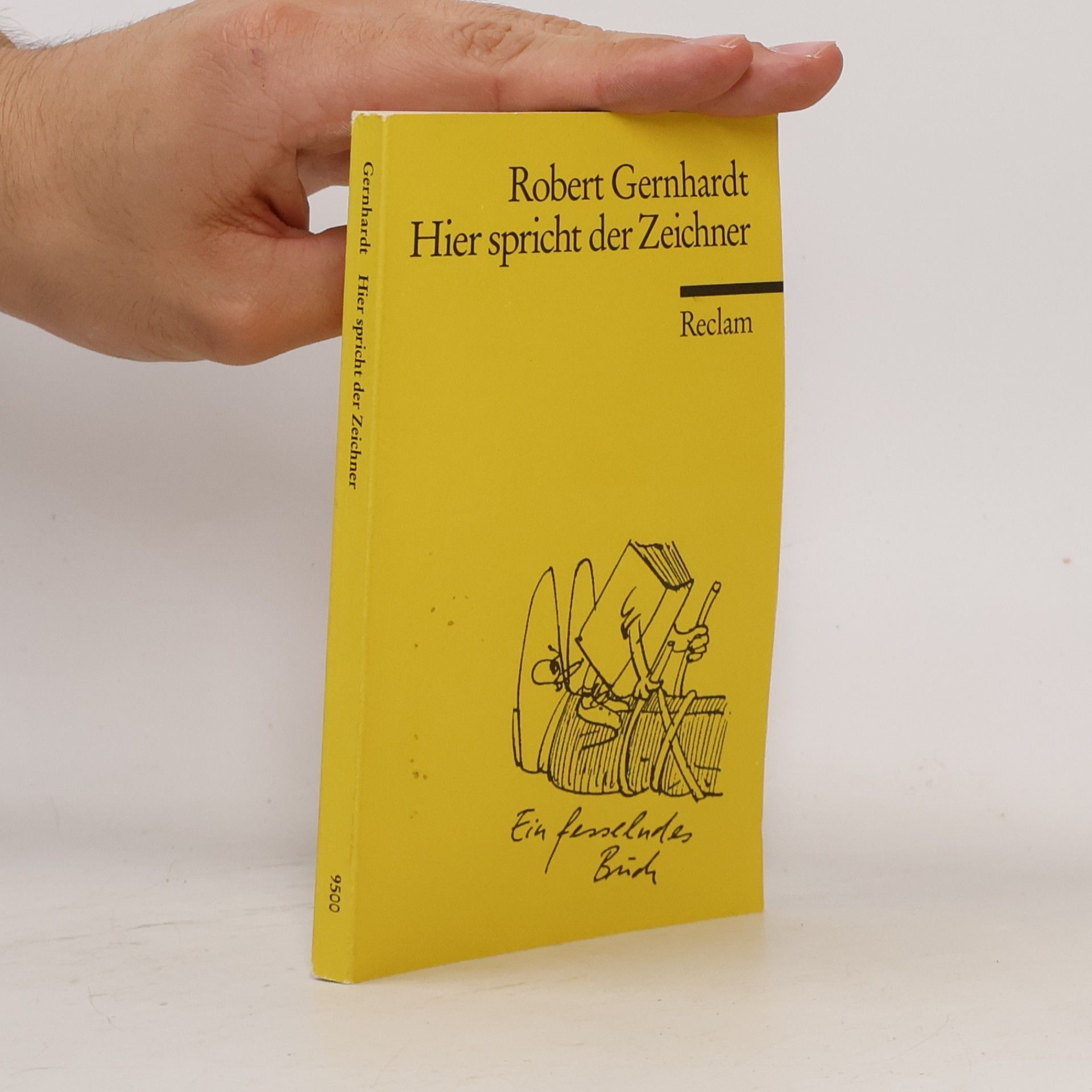 Robert Gernhardt Hier spricht der Zeichner