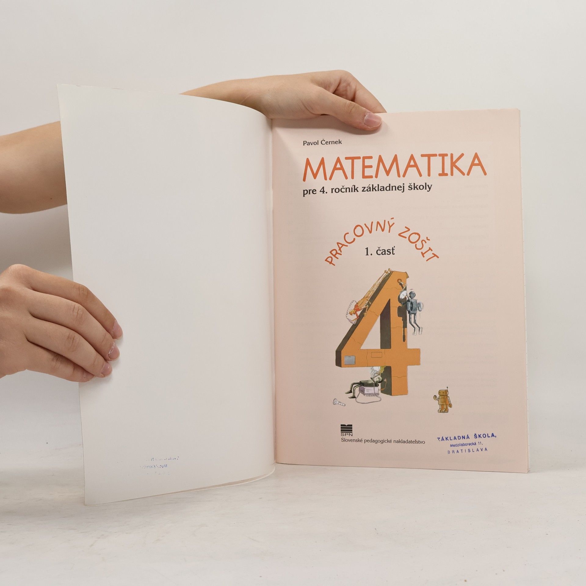 Pavol Černek Matematiku pre 4. ročník základnej školy - pracovný zošit, 1. časť