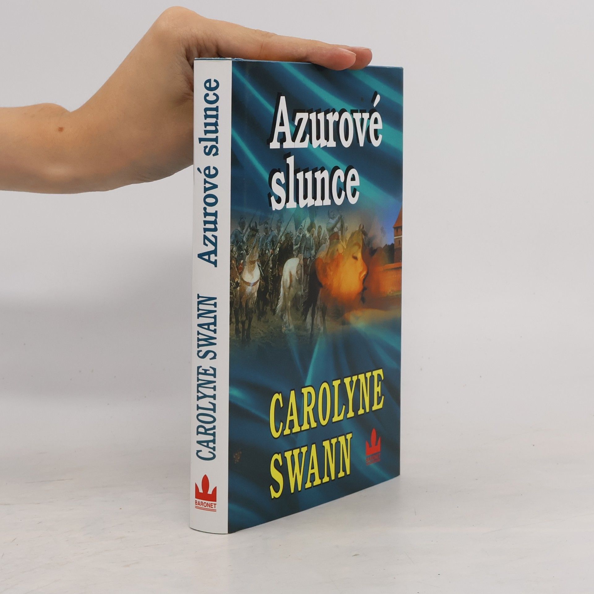 Carolyne Swann Azurové slunce