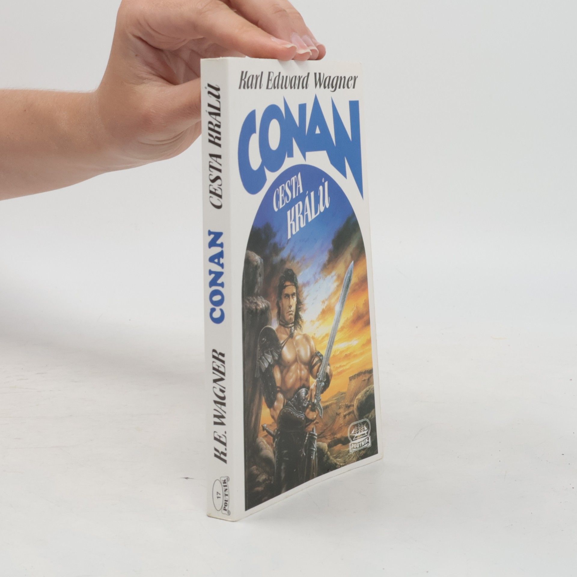 Karl Edward Wagner Conan : cesta králů