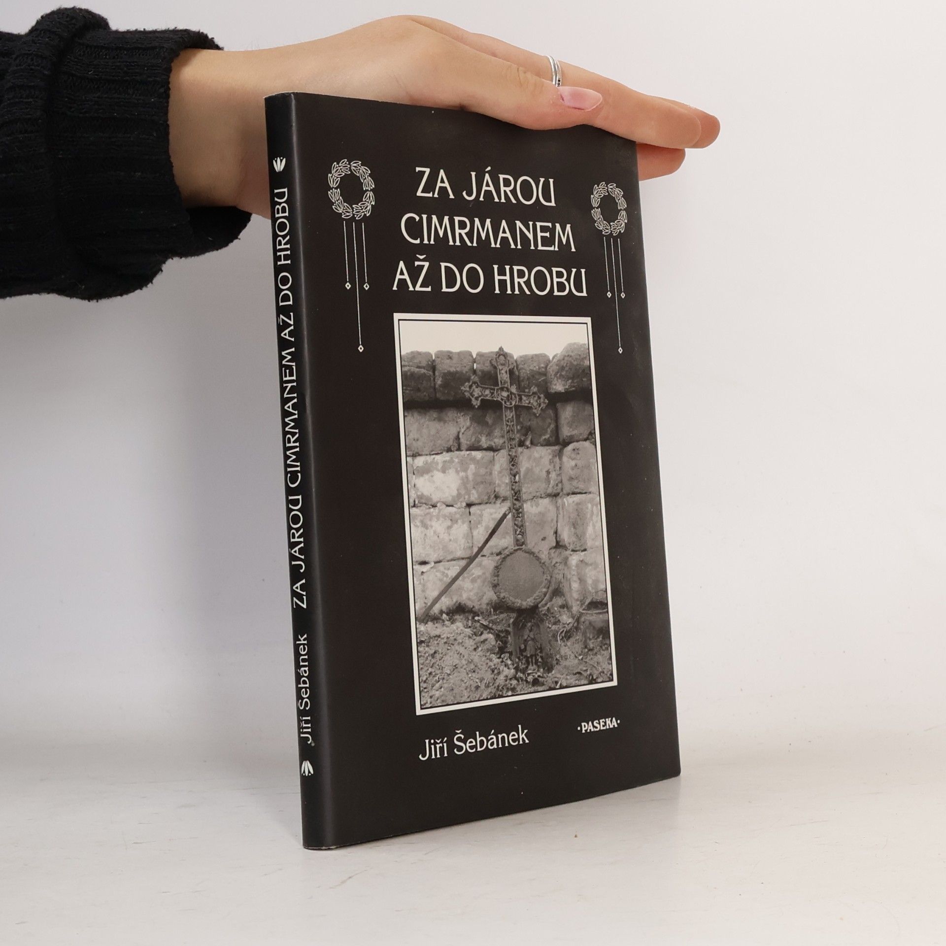 Jiří Šebánek Za Járou Cimrmanem až do hrobu