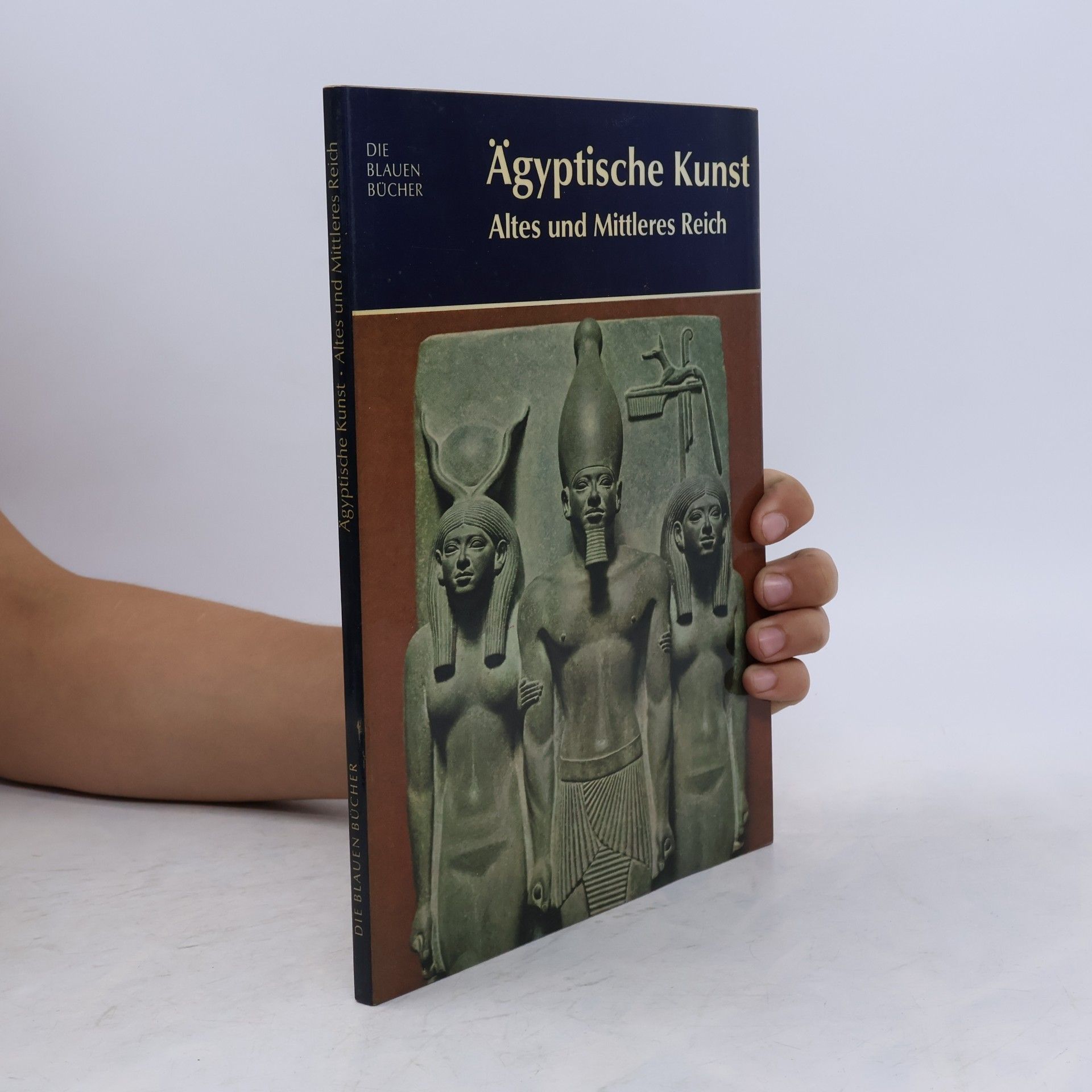 Kolektiv autorů Ägyptische Kunst. Altes und Mittleres Reich