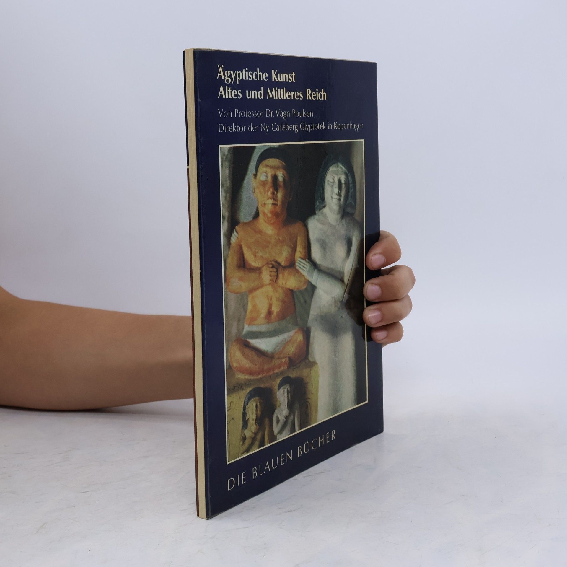 Various authors Ägyptische Kunst. Altes und Mittleres Reich