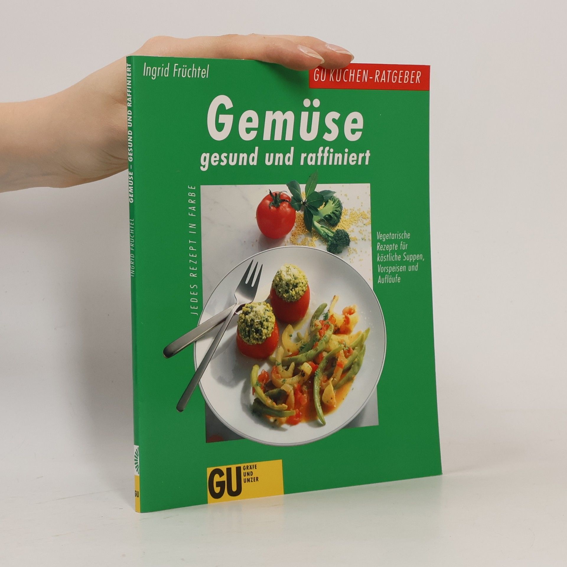 Gemüse gesund und raffiniert