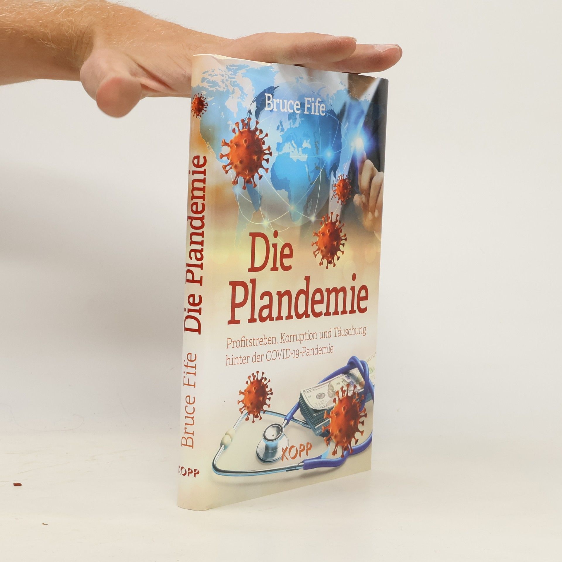 Bruce Fife Die Plandemie