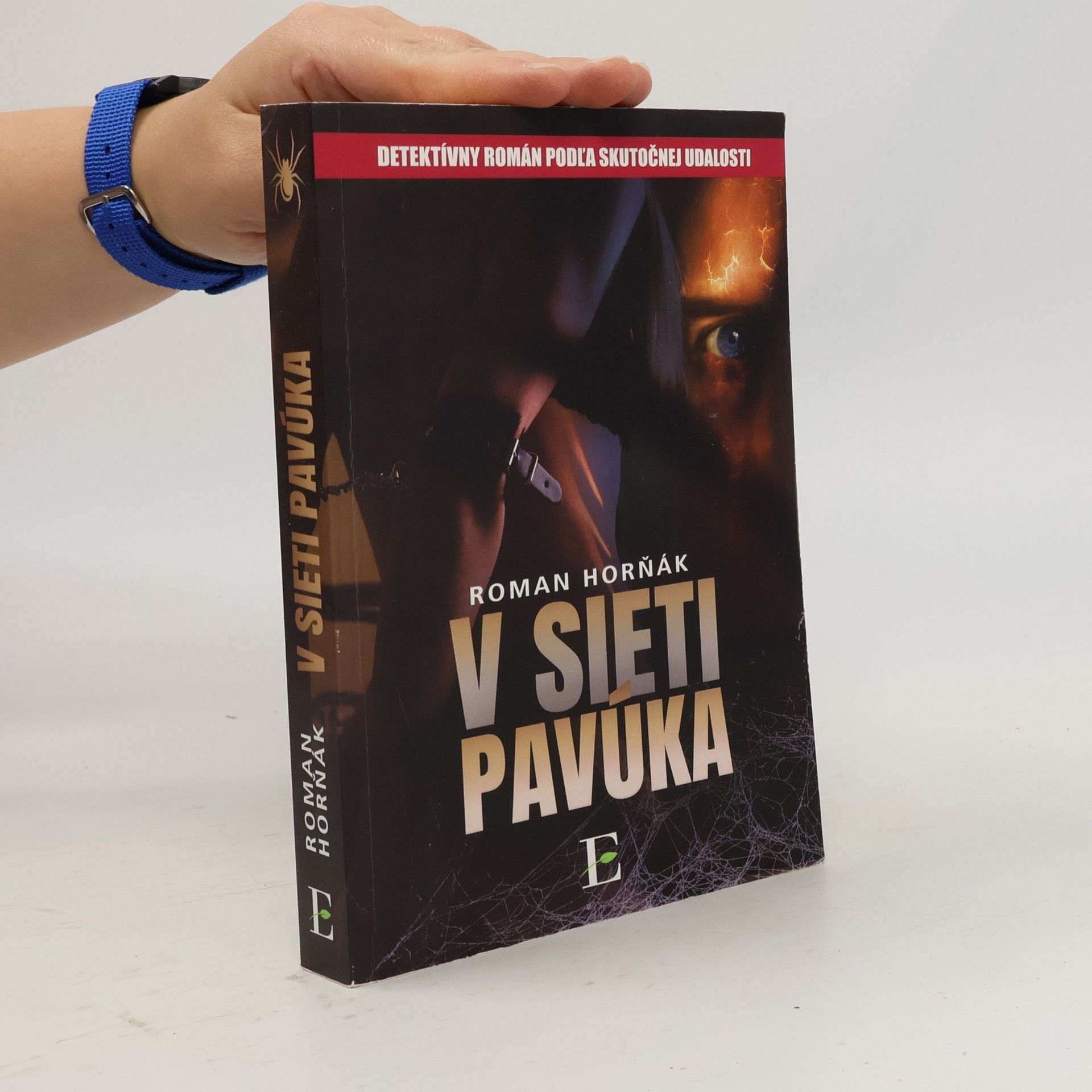 Roman Horňák V sieti pavúka