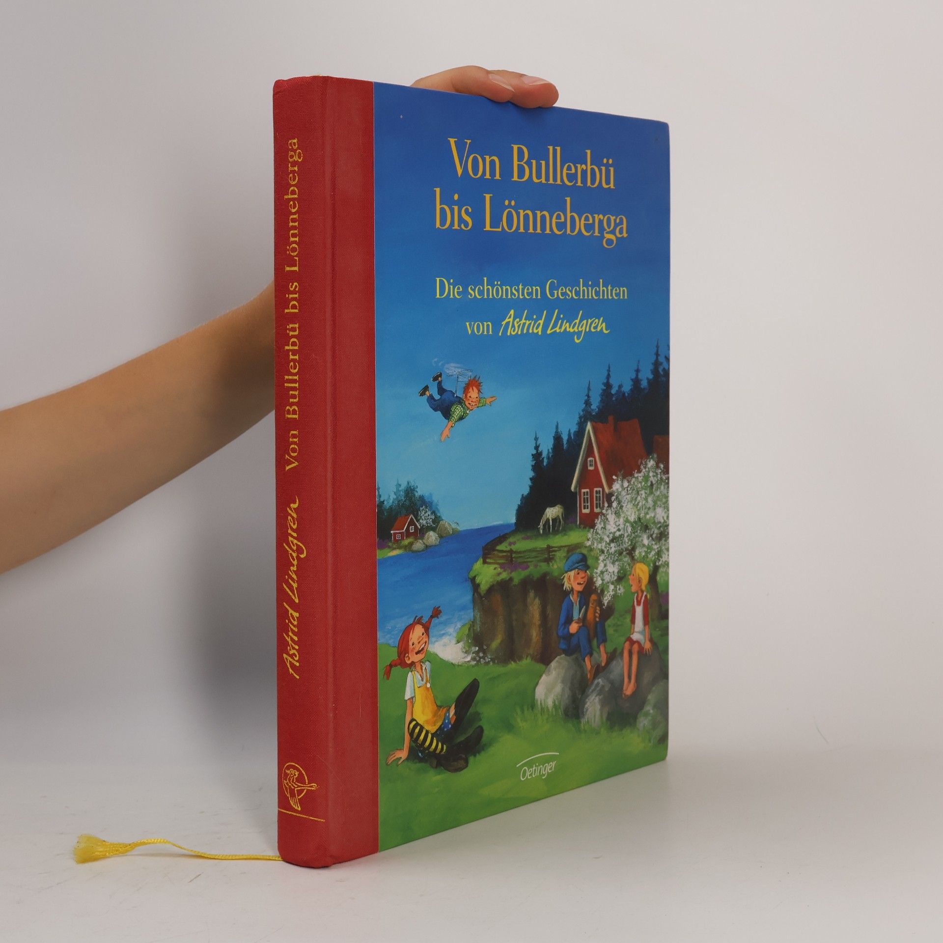 Astrid Lindgren Von Bullerbü bis Lönneberga