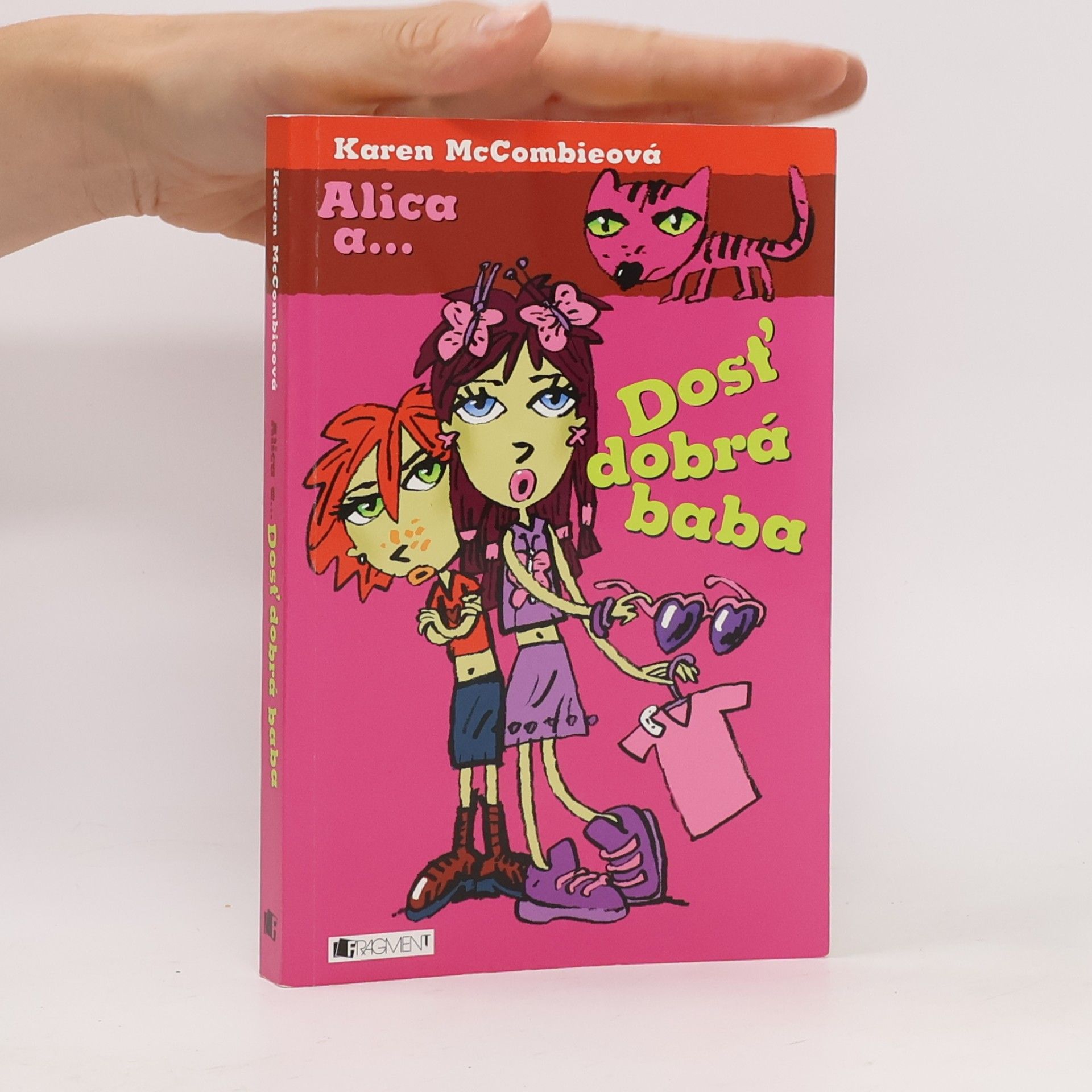 Karen McCombie Dosť dobrá baba
