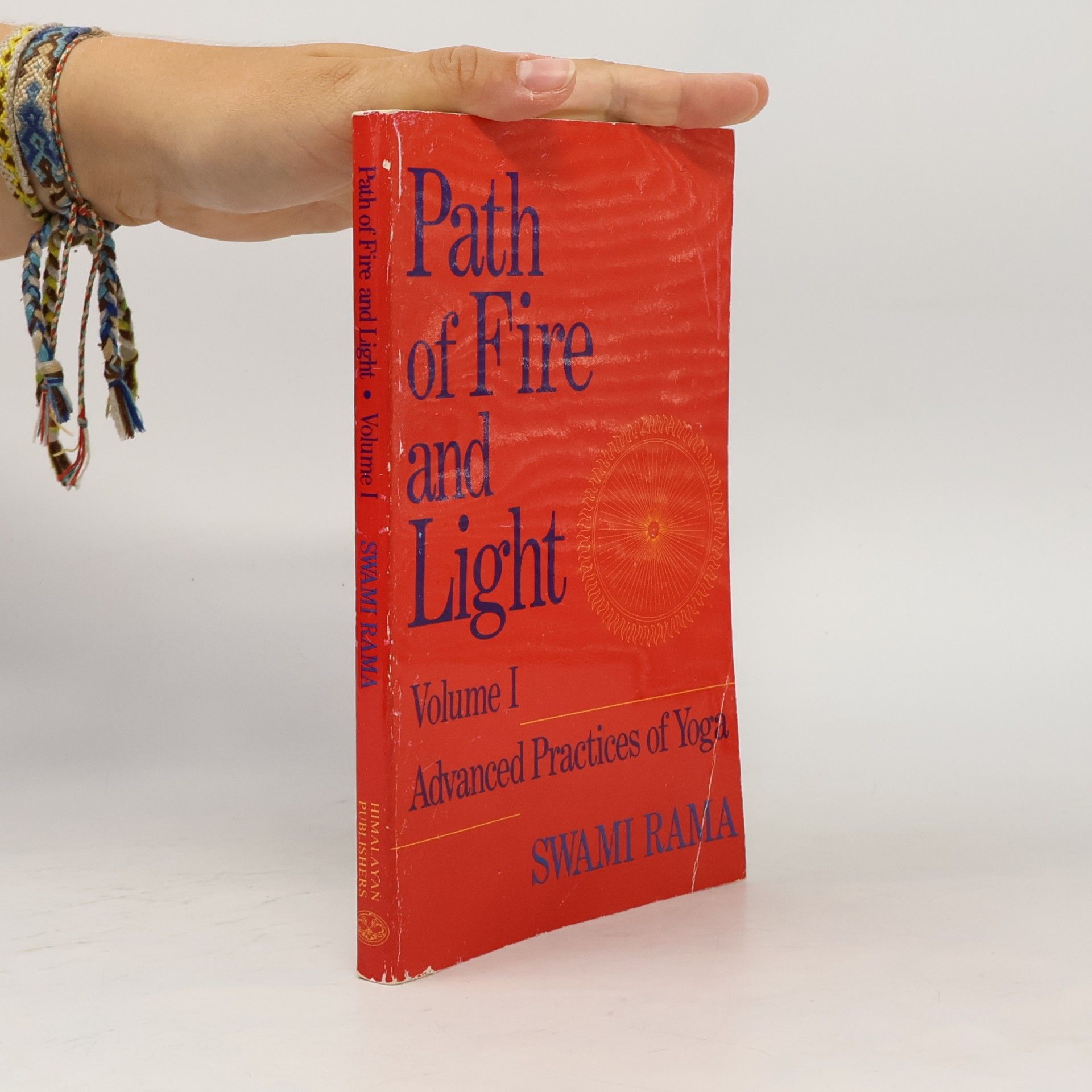 Himalayan Institute Press PATH OF FIRE AND LIGHT VOL 1
