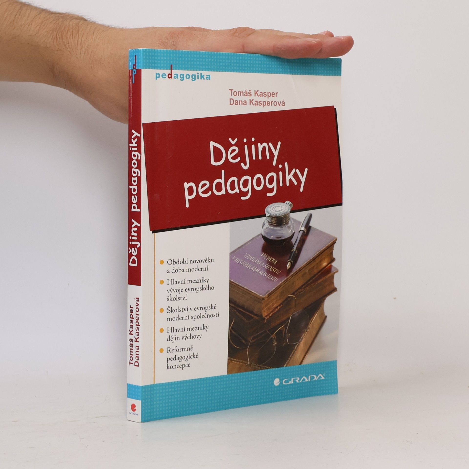 Dana Kasperova Dějiny pedagogiky