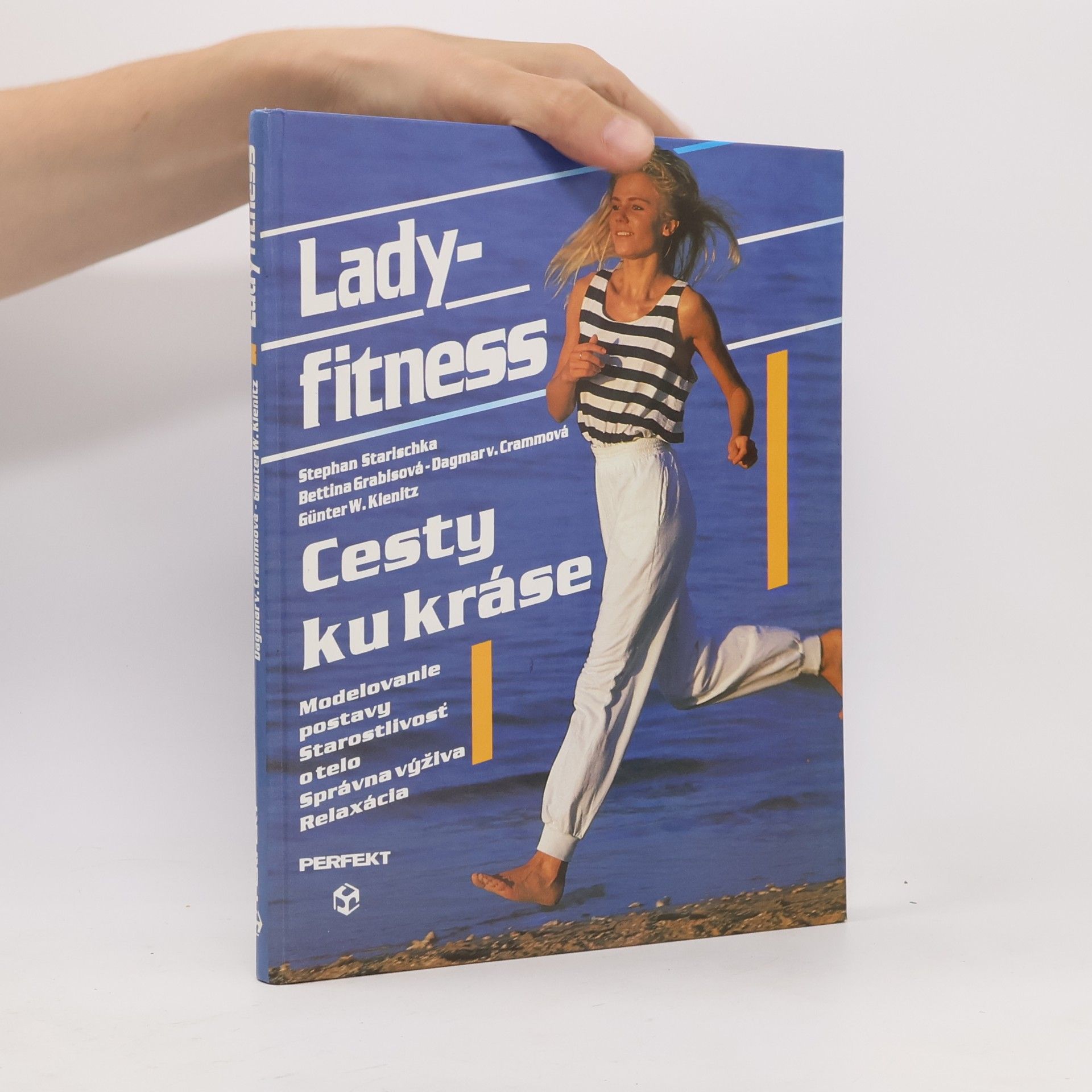 Stephan Starischka Lady fitness: Cesty ku kráse