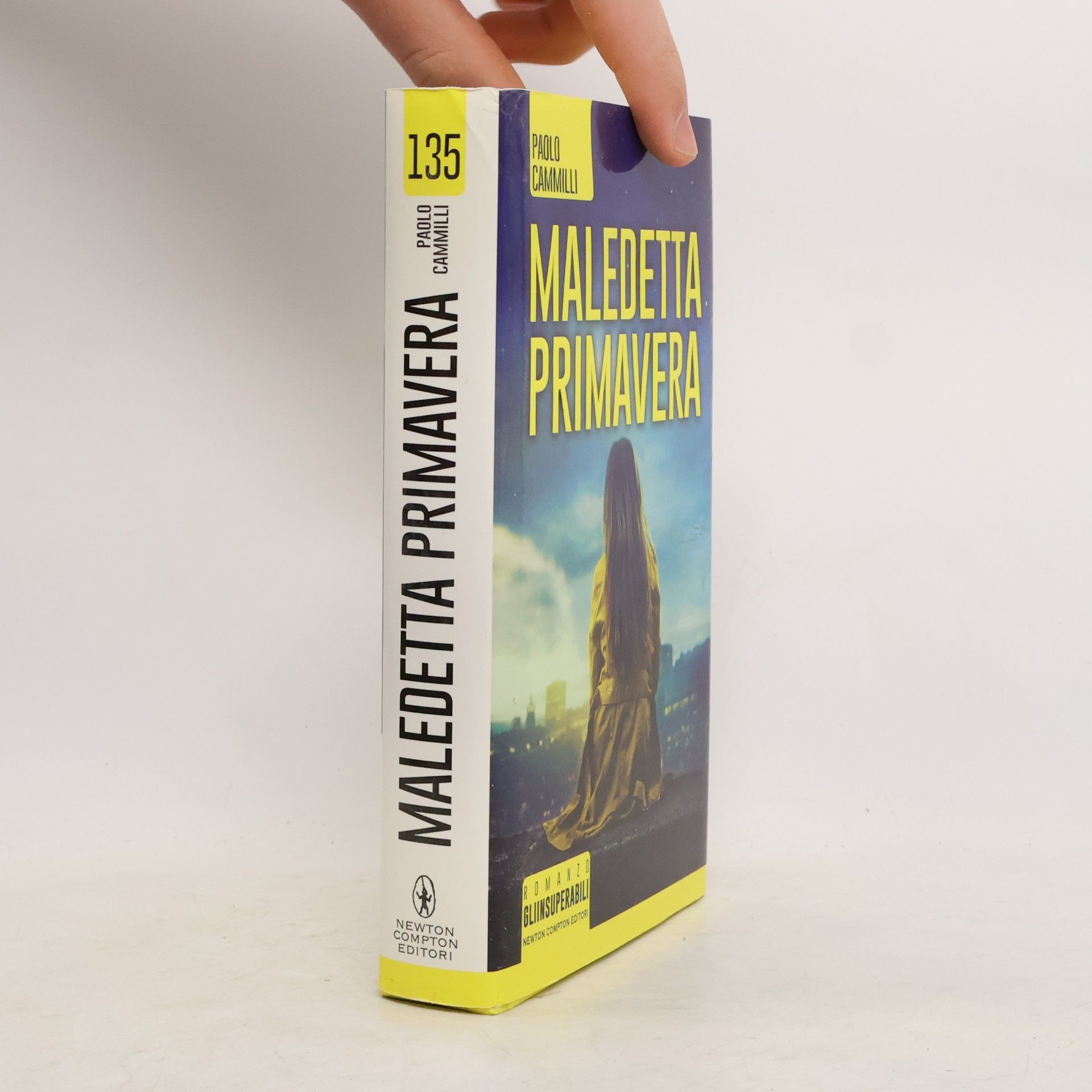 Paolo Cammilli Gli insuperabili - 135: Maledetta primavera