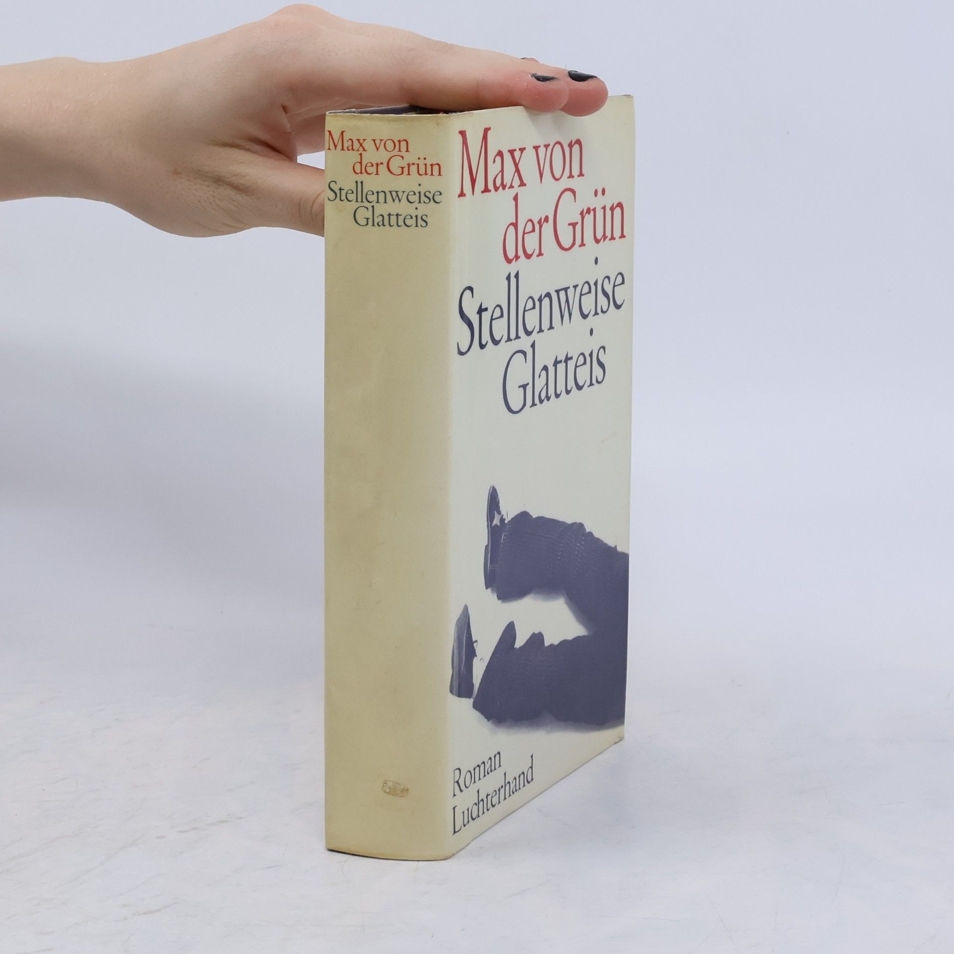 Max von der Grün Stellenweise Glatteis