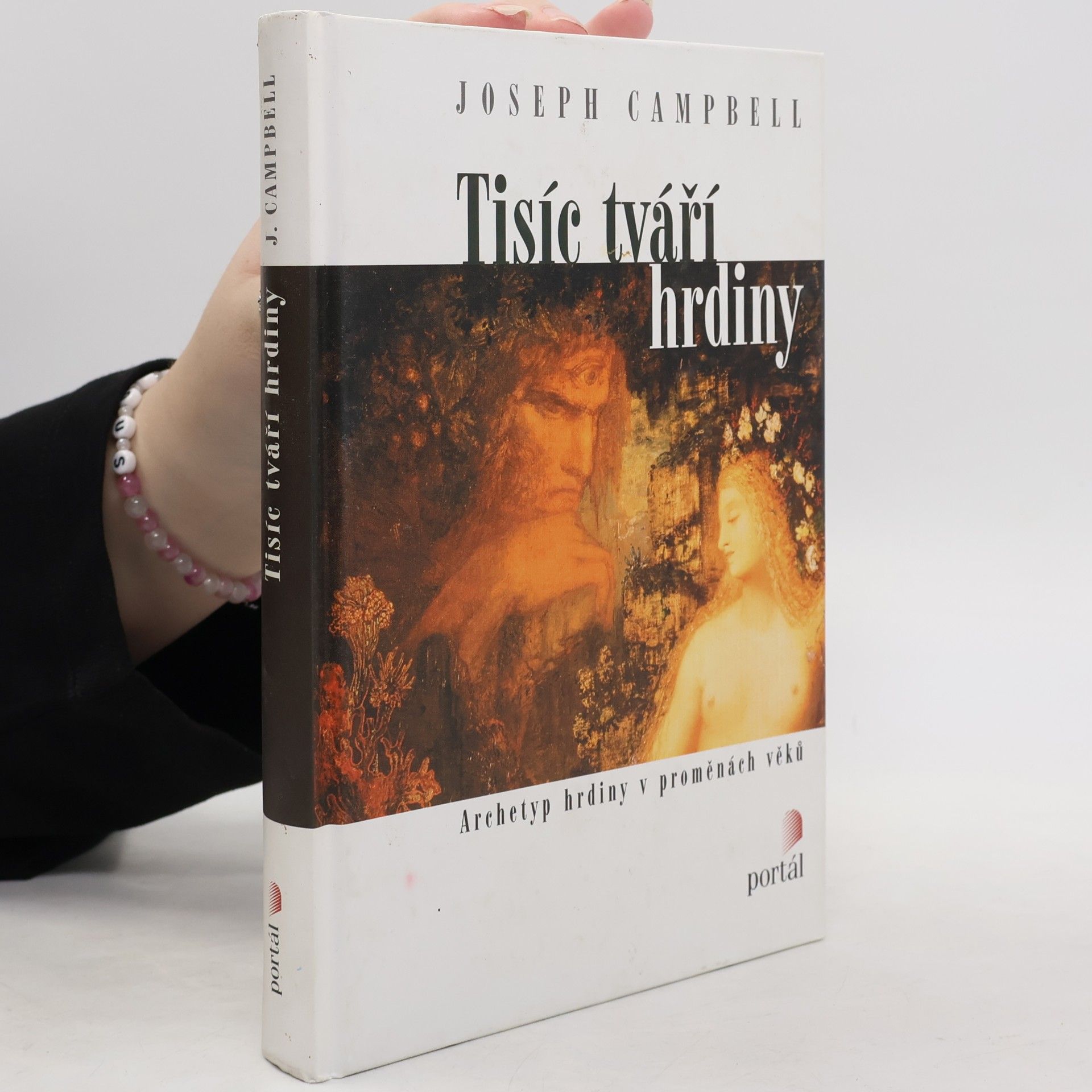 Joseph Campbell Tisíc tváří hrdiny