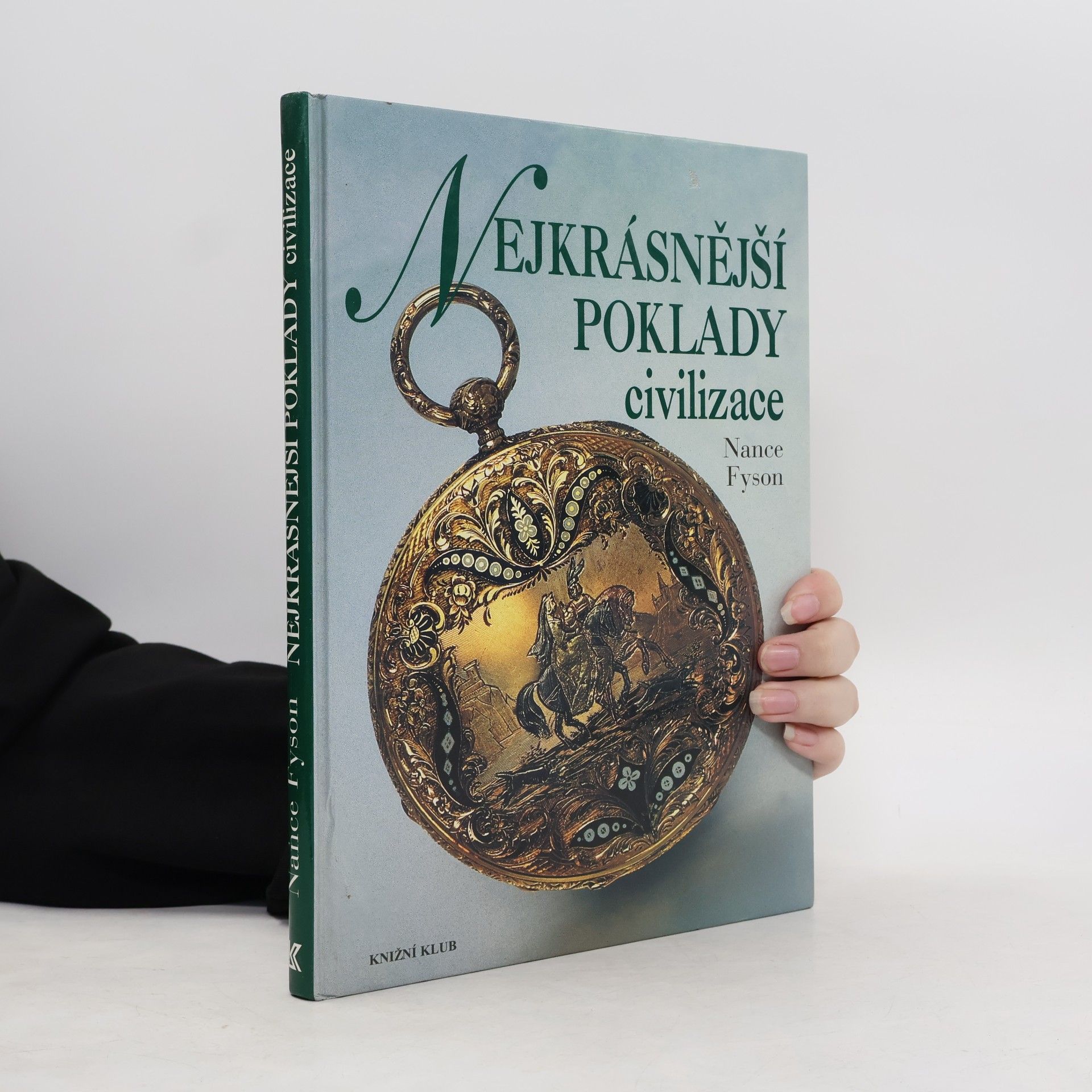 Nance Lui Fyson Nejkrásnější poklady civilizace
