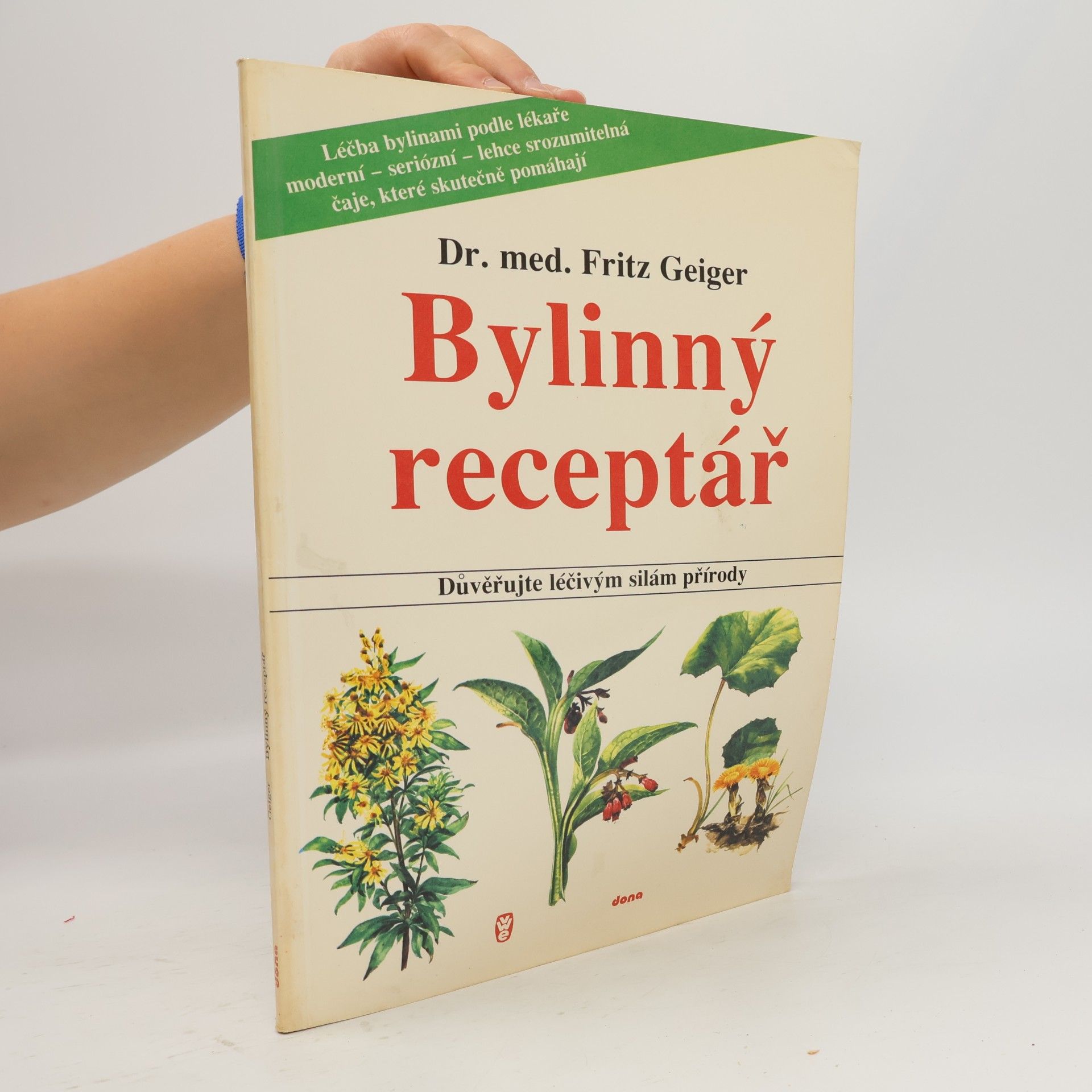 Bylinný receptář. Důvěřujte léčivým silám přírody