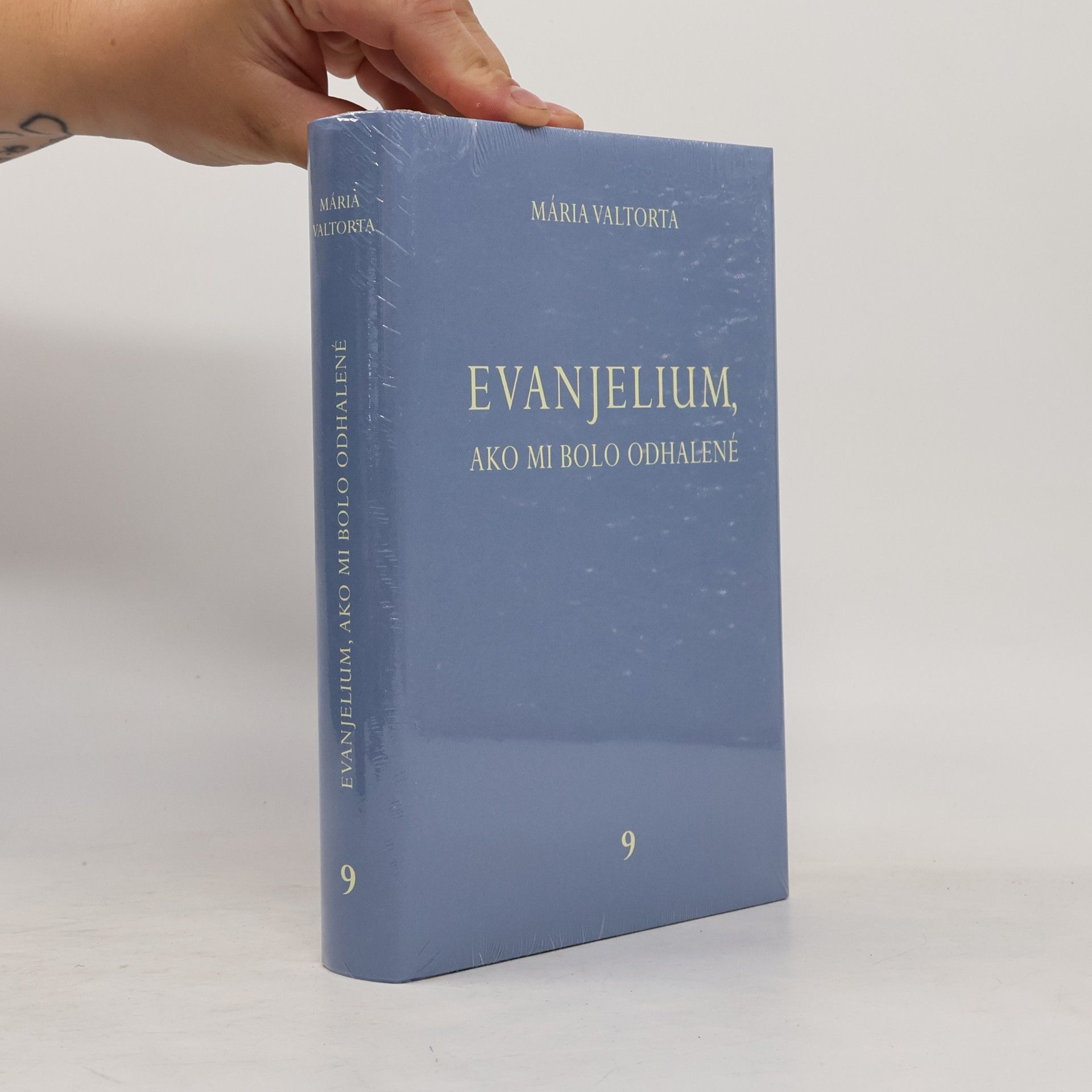 Maria Valtorta Evanjelium, ako mi bolo odhalené 9