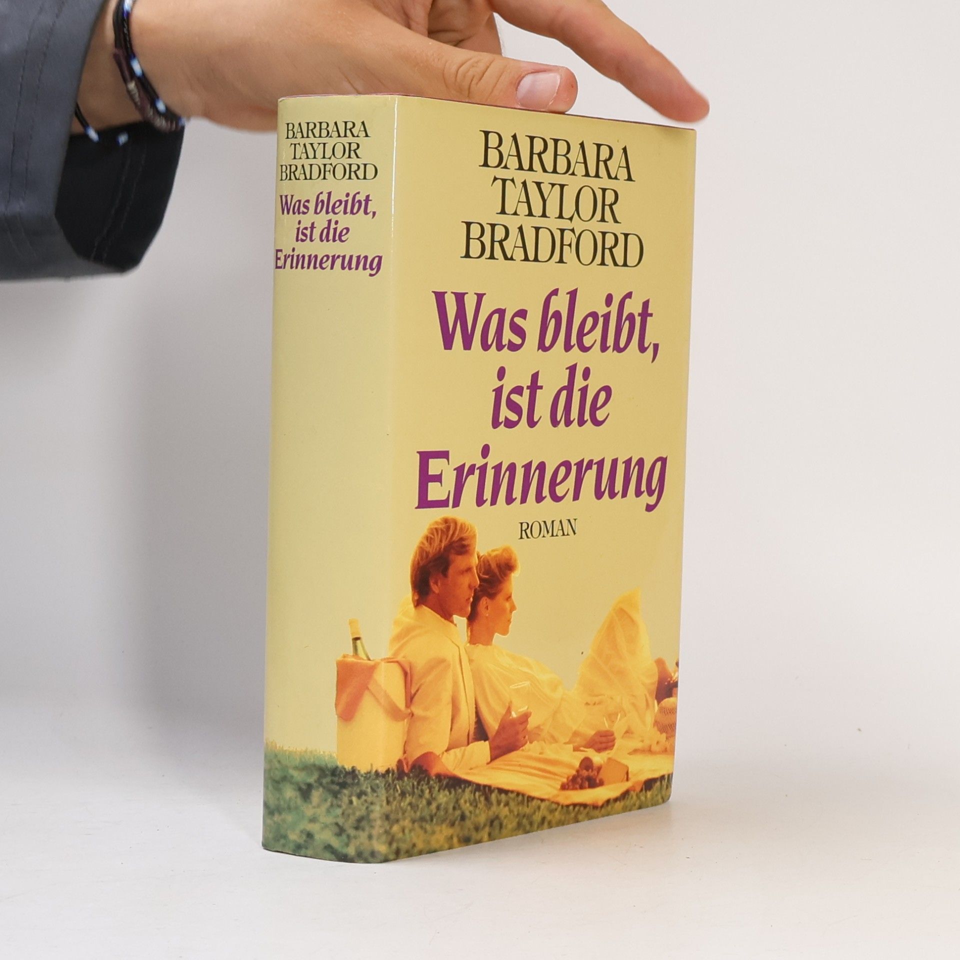 Barbara Taylor Bradford Was bleibt, ist die Erinnerung