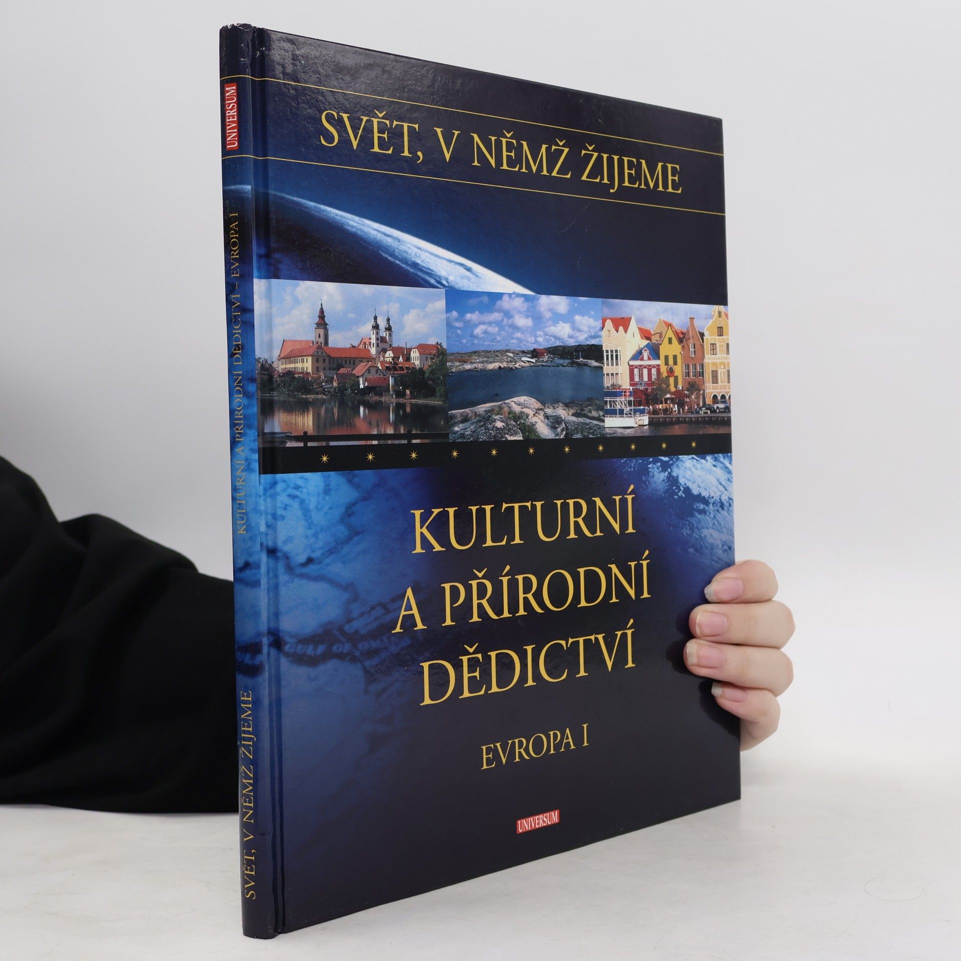 Jana Bočková Kulturní a přírodní dědictví. Evropa I