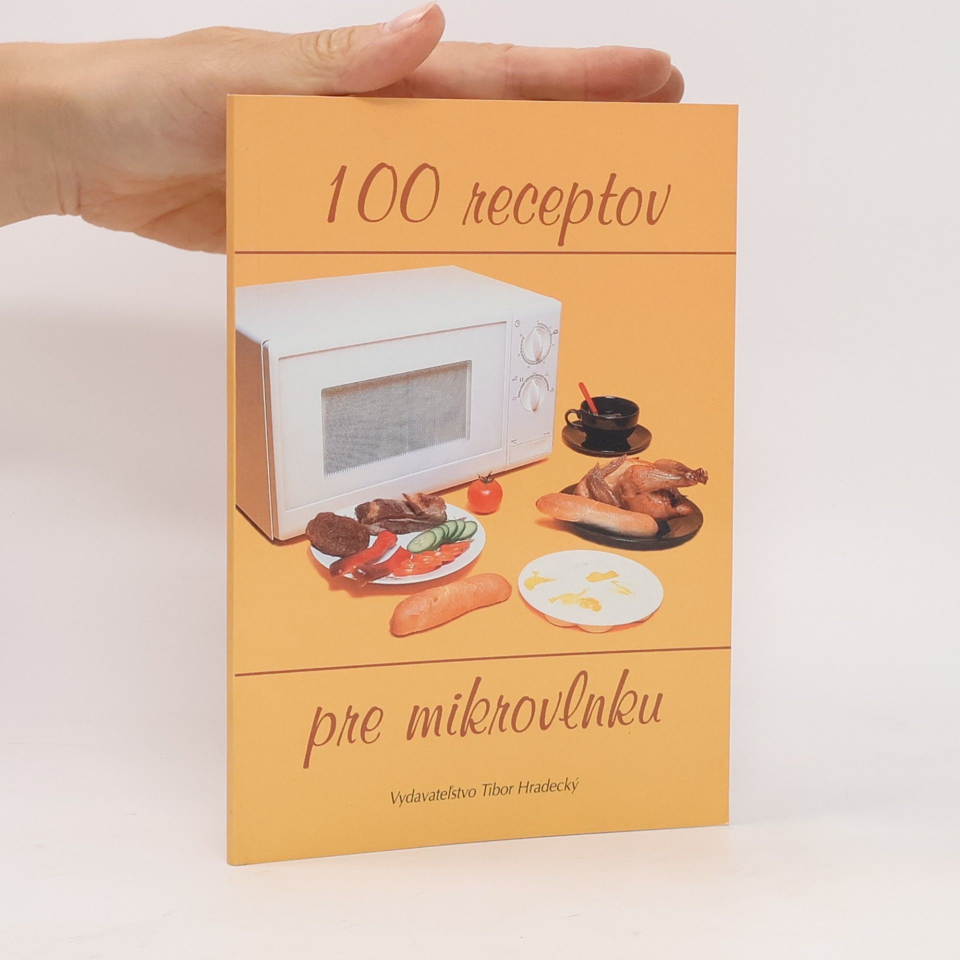 Kolektiv autorů 100 receptov pre mikrovlnku